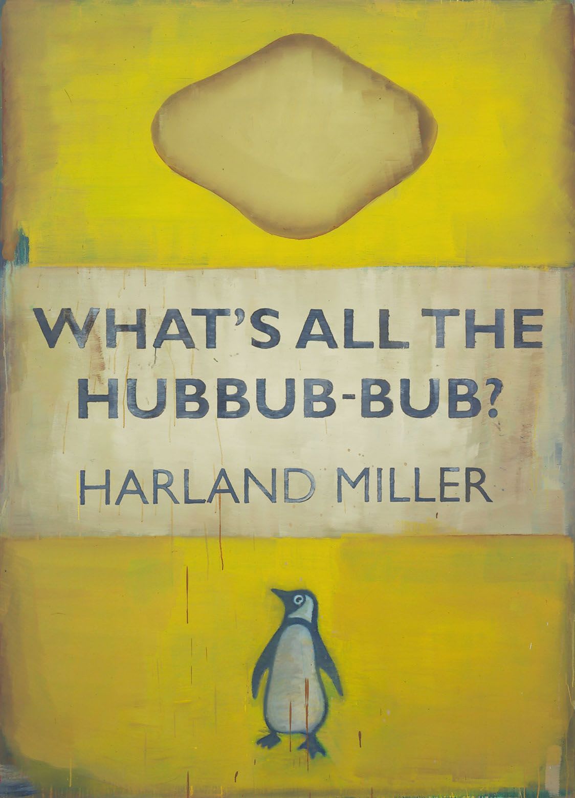 Harland Miller, What’s all the Hubbub Bub - Harland Miller, 2004
