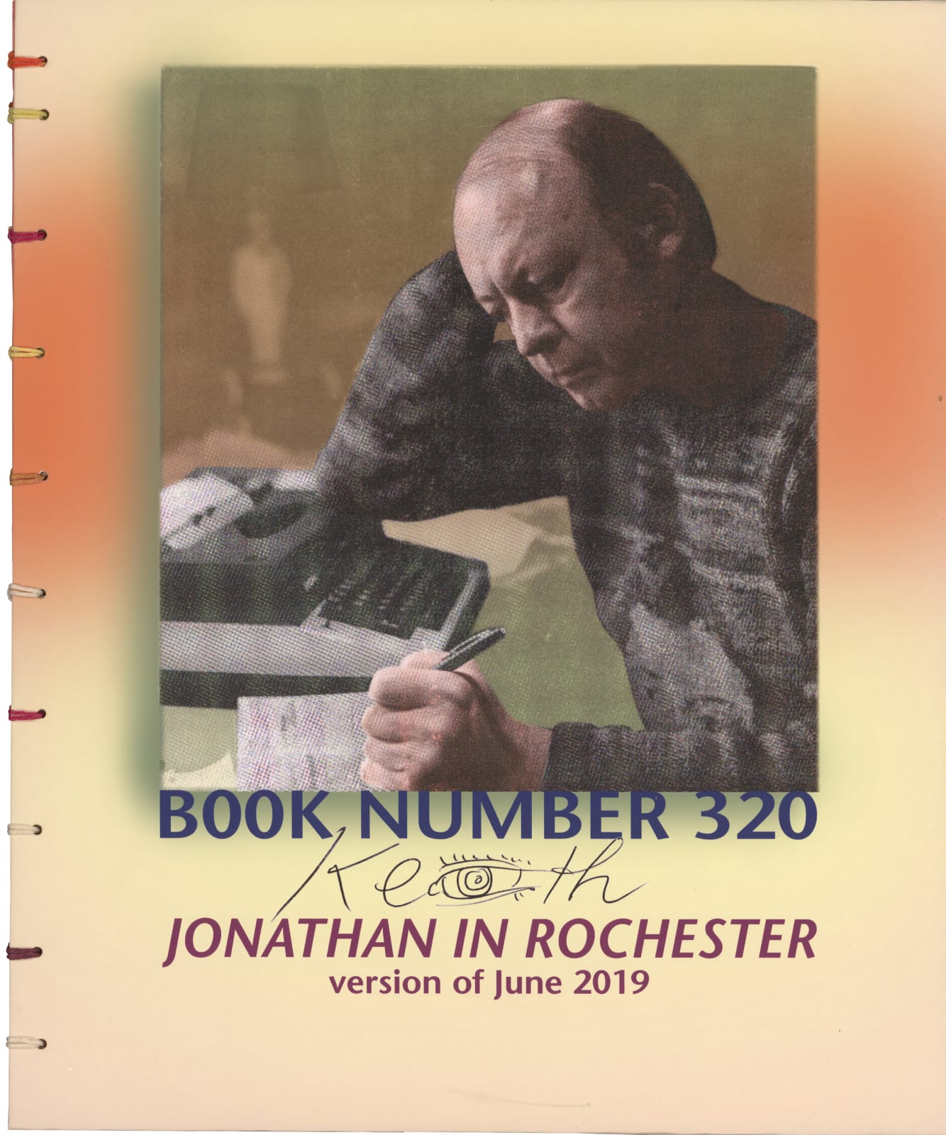 Keith Smith, Book 320, JONATHAN IN ROCHESTER, version of June, 2021