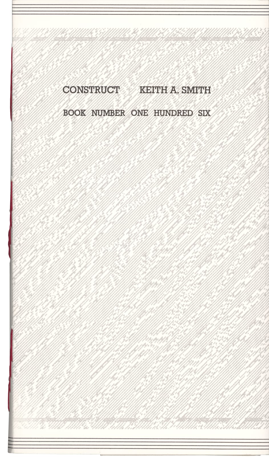 Keith Smith, Book 106, Construct, 1985