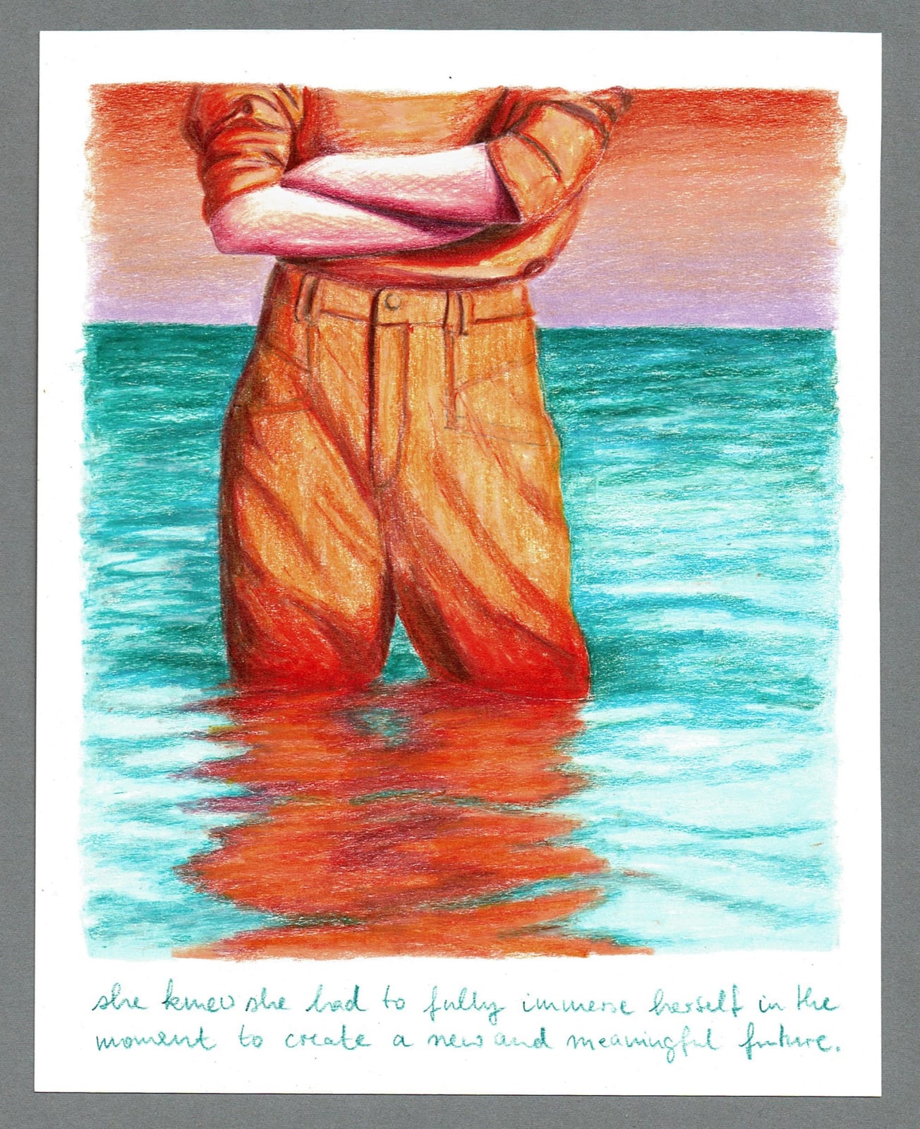 She knew she had to fully immerse herself in the moment to create a new and meaningful future., 2022 Artwork is signed and dated on the back Colored pencil on paper