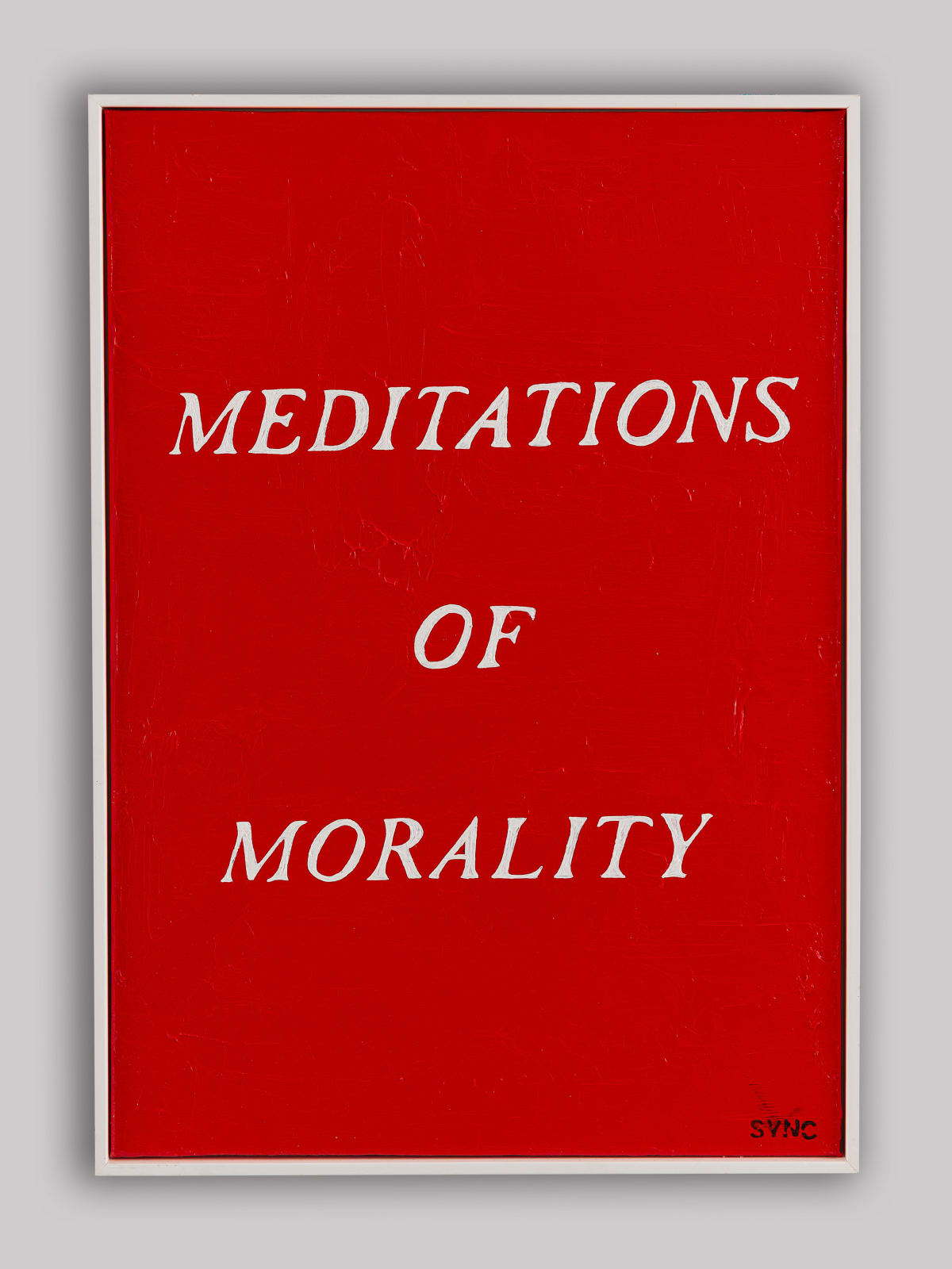 SYNC, MEDITATIONS OF MORALITY, 2025
