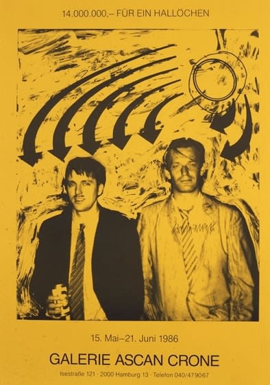 Martin Kippenberger, 14.000.000, - Für Ein HallöchenMartin Kippenberger / Albert OehlenGalerie Ascan Crone, Hamburg, 1986