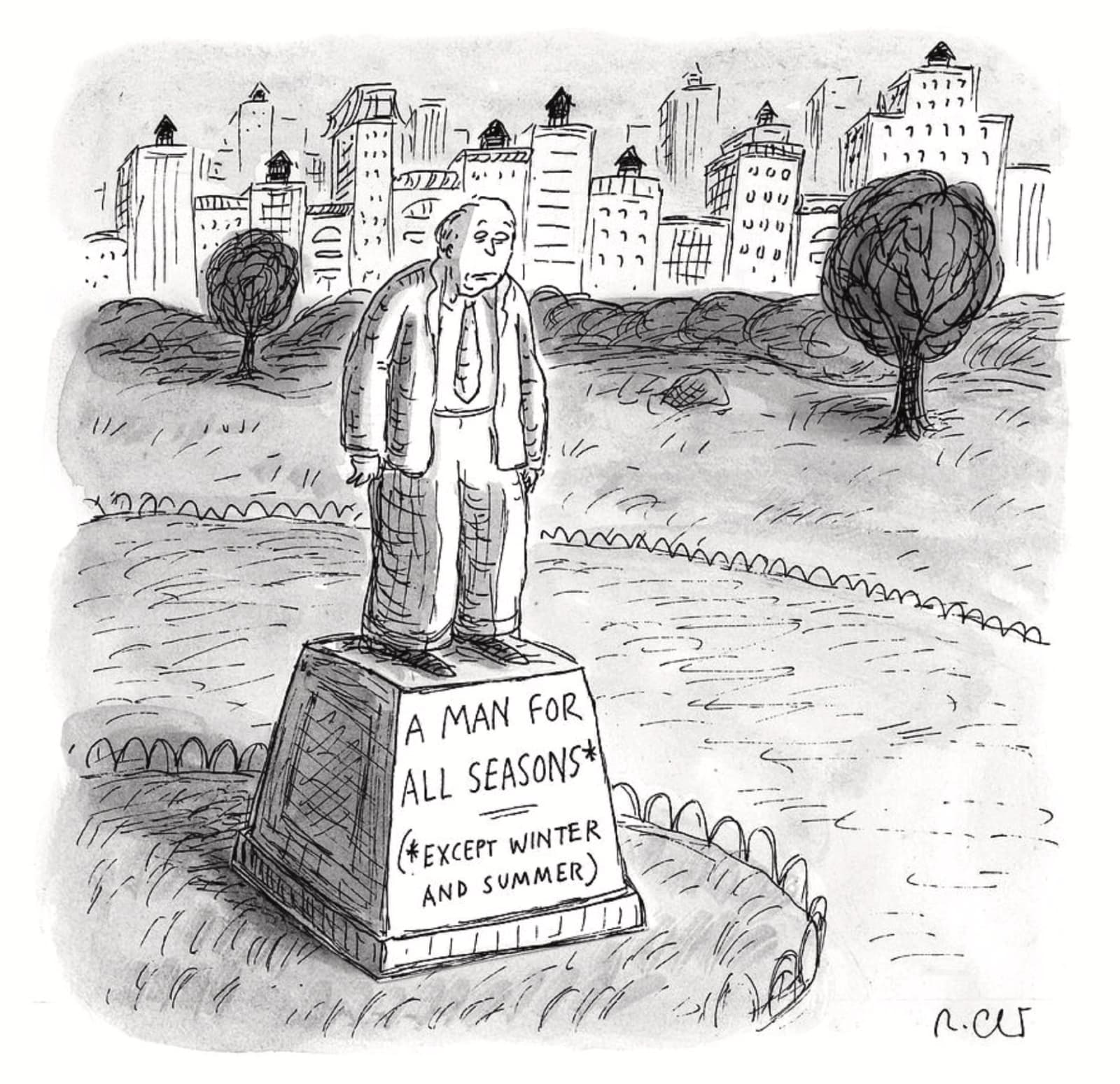 Roz Chast A Man for All Seasons, Oct. 15, 2018 ink on paper 7.5 x 7 inches (image) 11 x 8.5 inches (sheet) (CHAST 182)