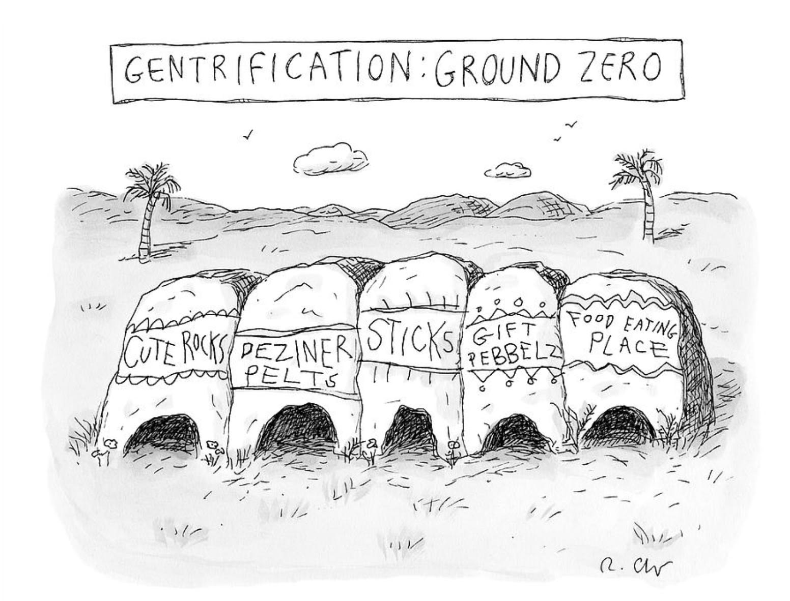 Roz Chast, Gentrification Ground Zero, 2014, April 14