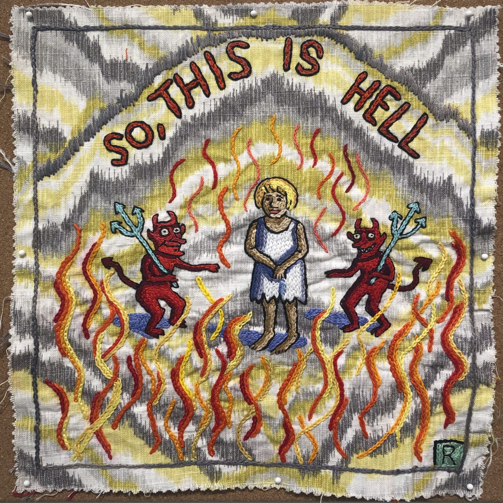 Roz Chast So, This is Hell, 2021 hand embroidery 12.5 x 12.5 inches (CHAST 324)
