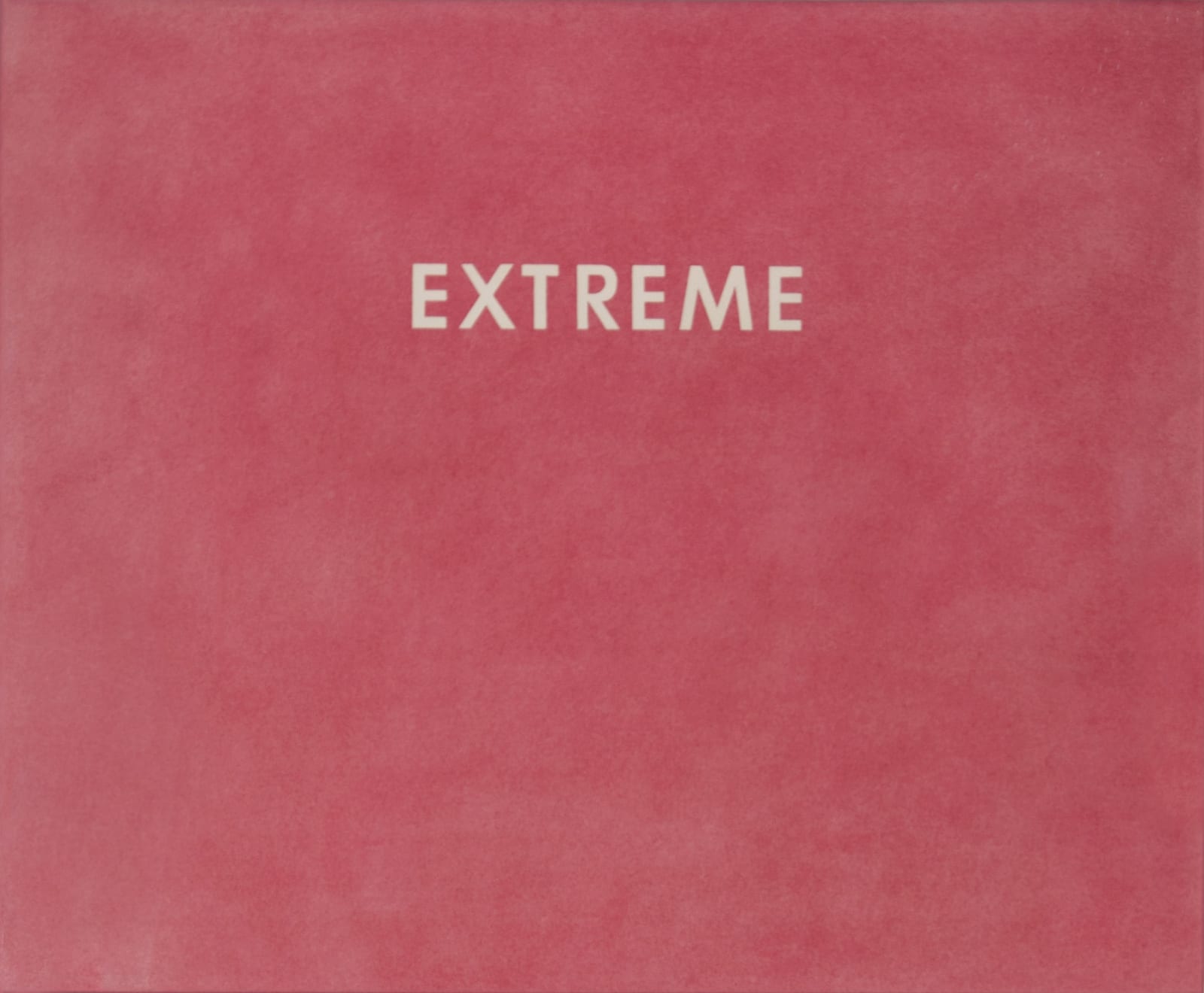 Ed Ruscha, Extreme, 1973