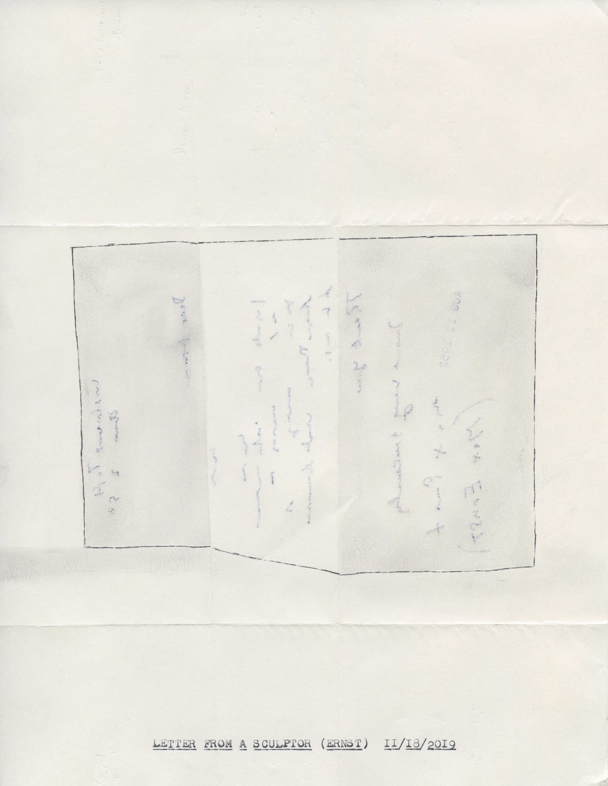 Lenka Clayton, Letter from a Sculptor (Ernst) 11/18/2019, 2019