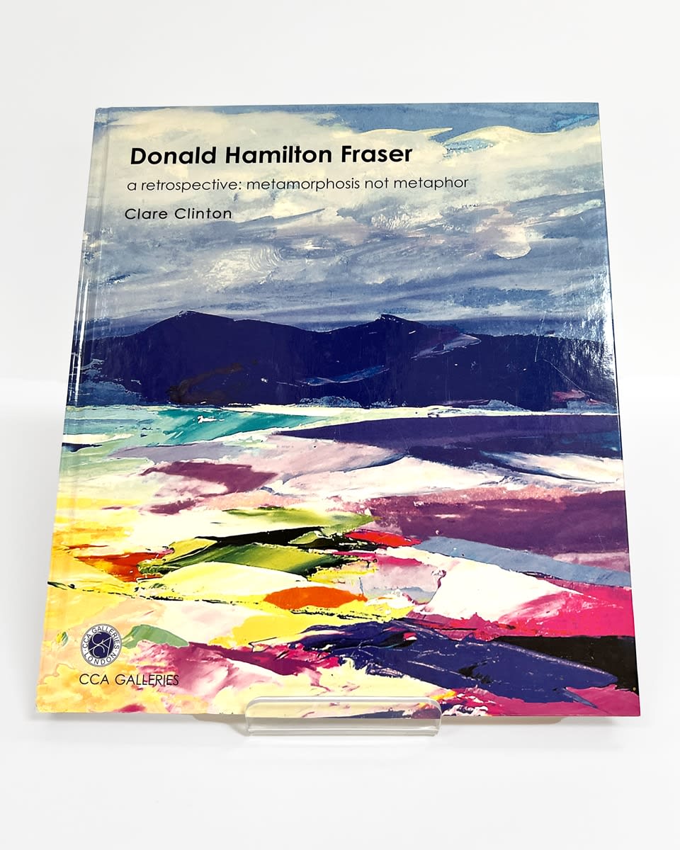 Books, Donald Hamilton Fraser - A Retrospective: Metamorphosis Not Metaphor