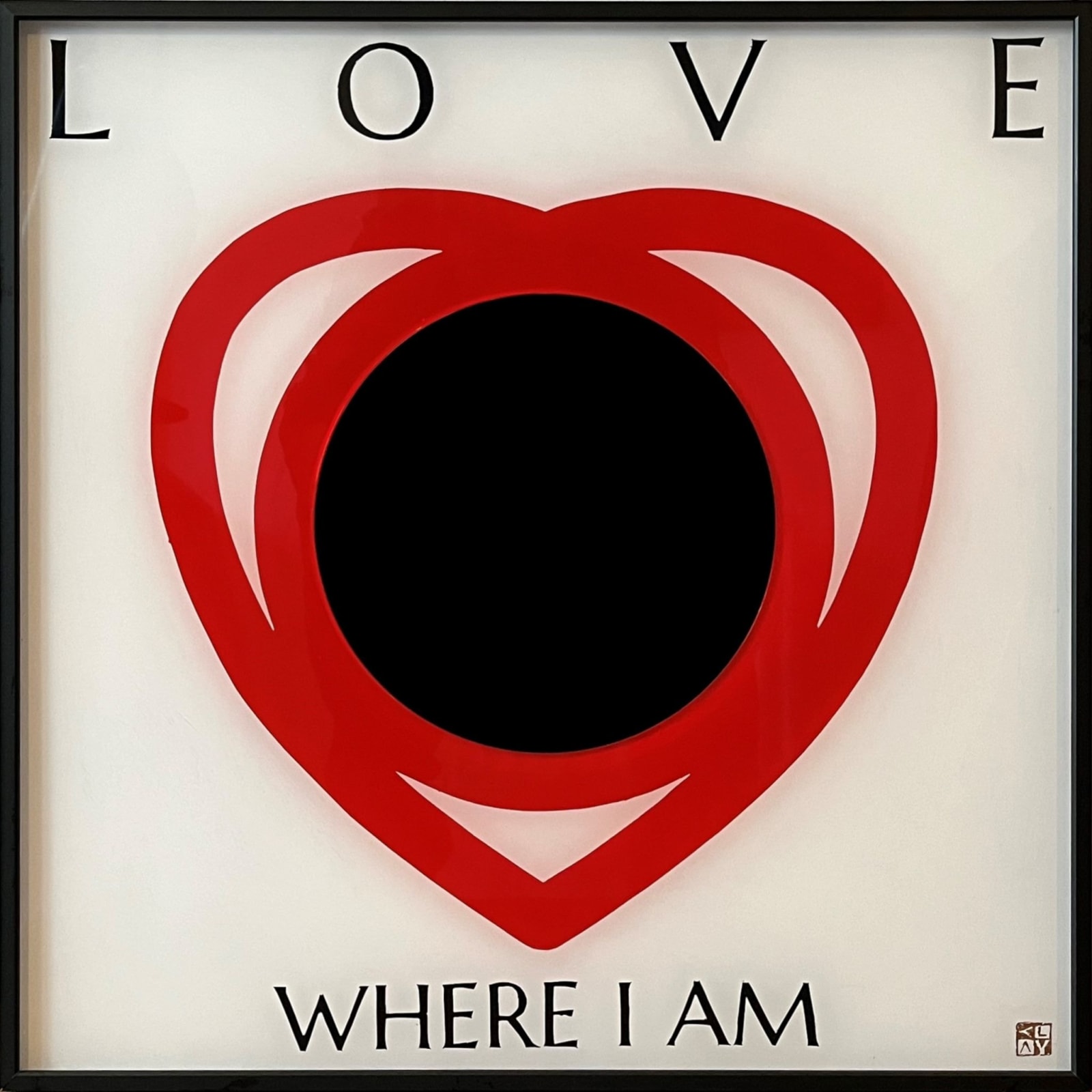 CLAY, Love Where I AM #9