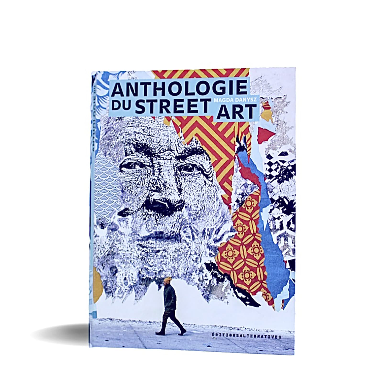 Magda Danysz, Anthologie du street art, 2023
