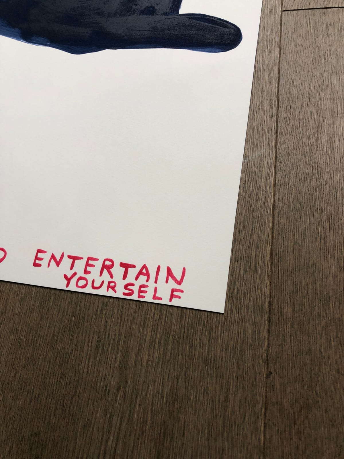 David Shrigley, Before you can Entertain, 2021