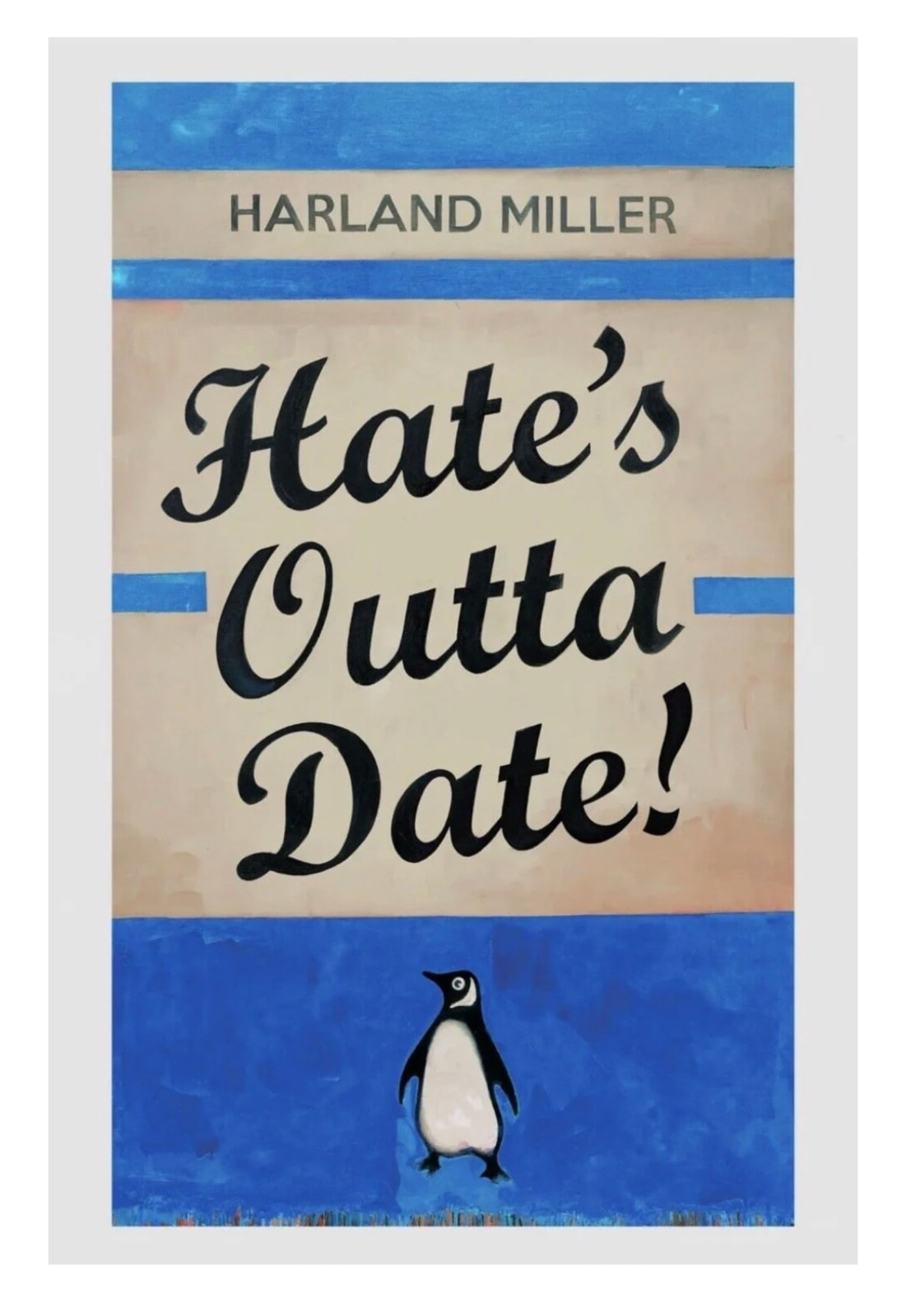 Harland Miller, Hate's Outta Date (Blue), 2022