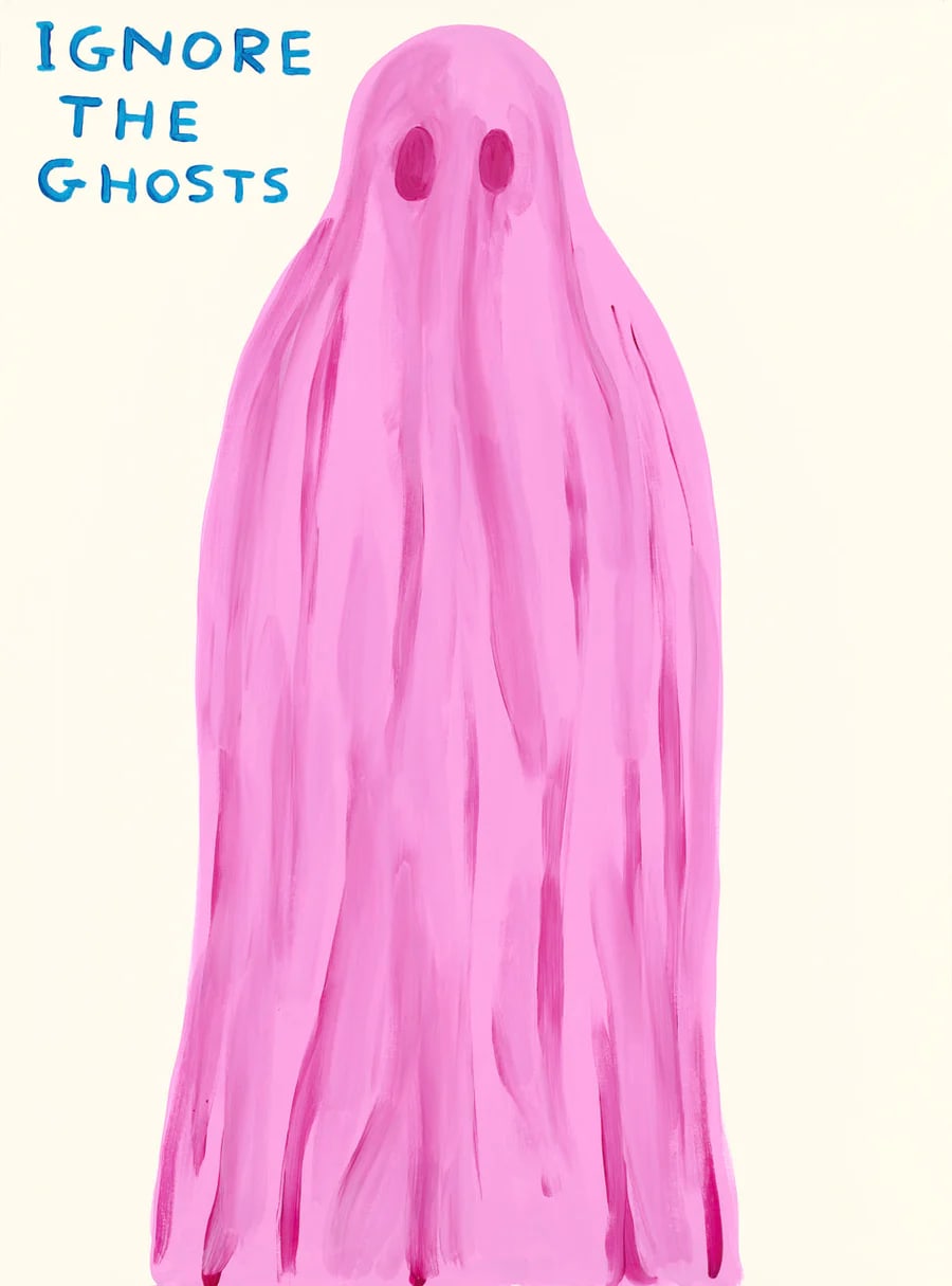 David Shrigley, Ignore the Ghosts, 2022
