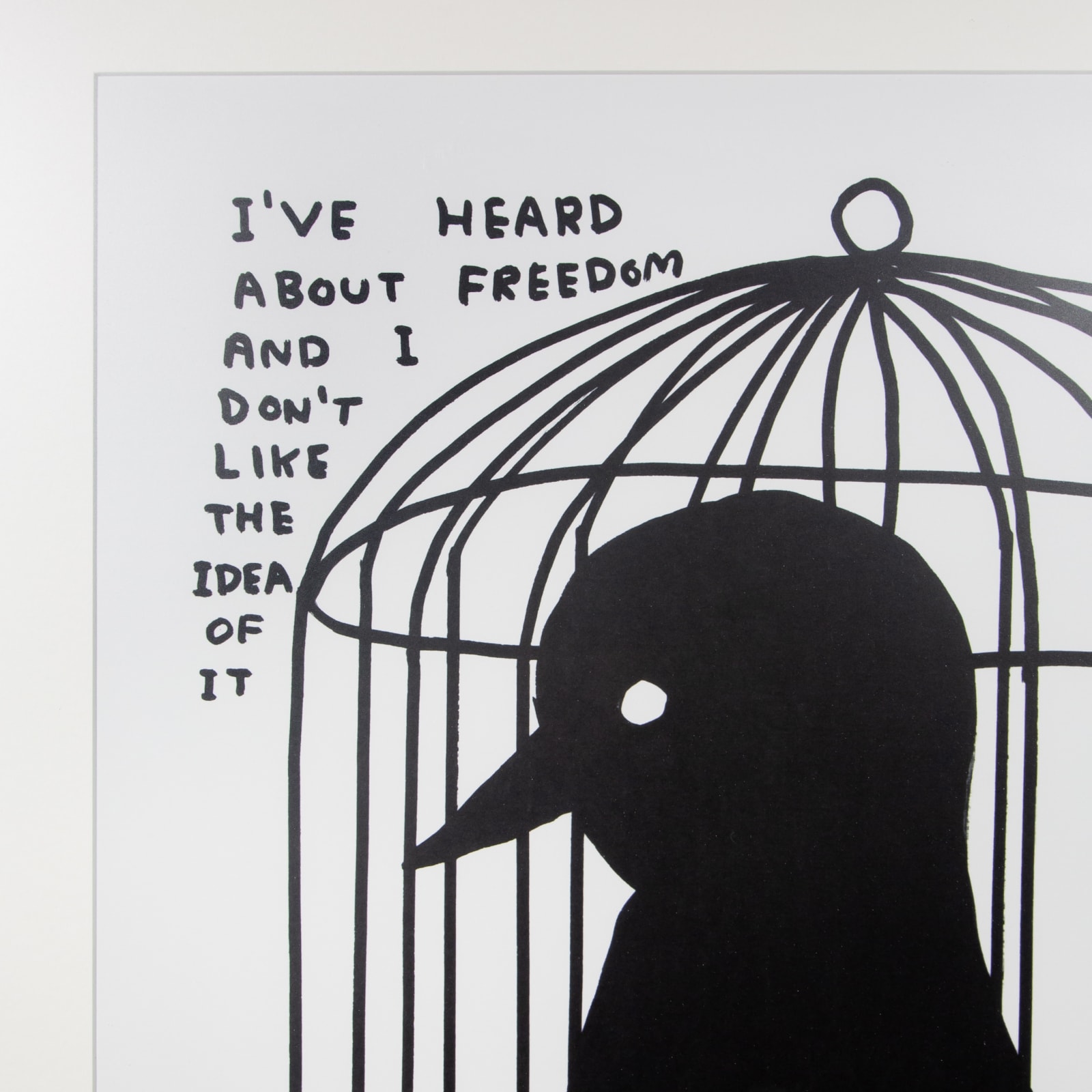 David Shrigley, I’ve Heard About Freedom, 2021