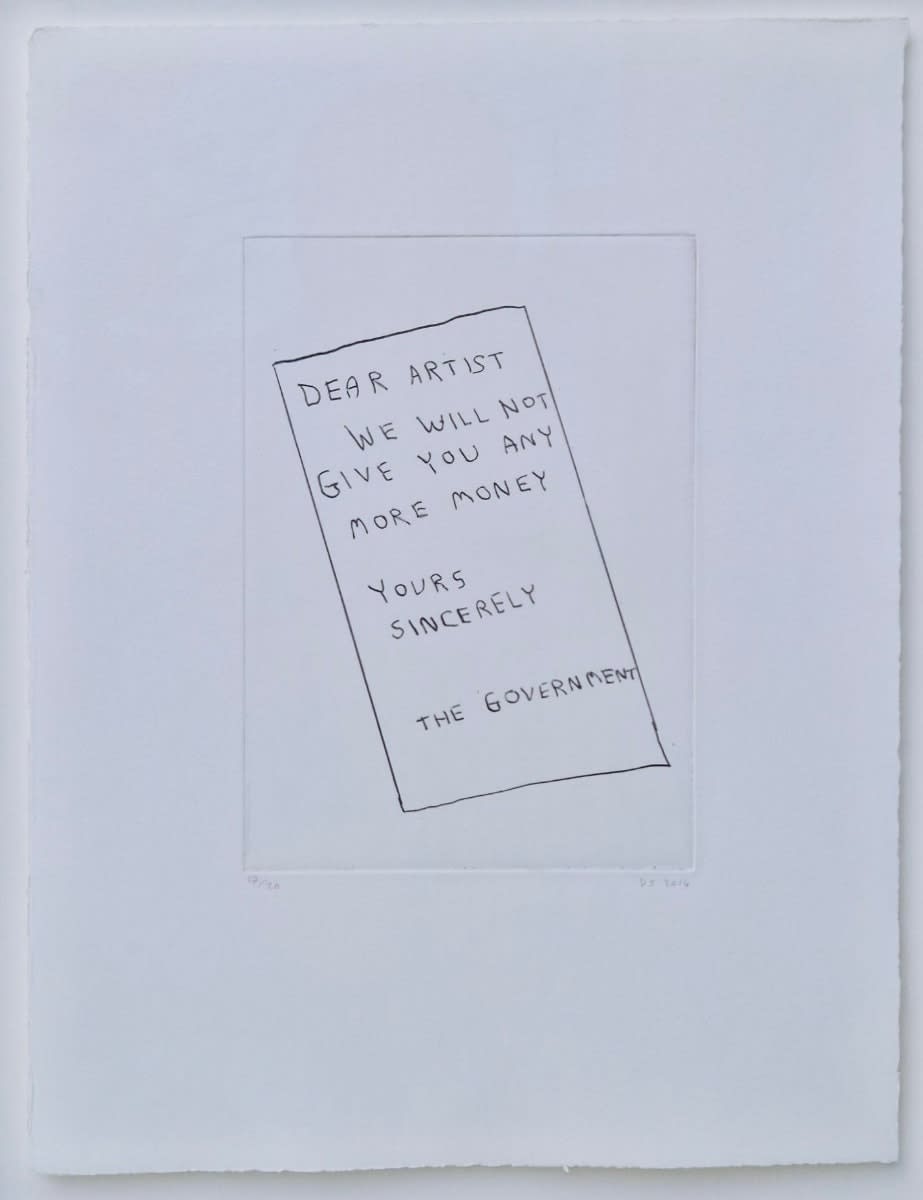 David Shrigley, Dear Artist, We Will Not Give You Any More Money, 2014