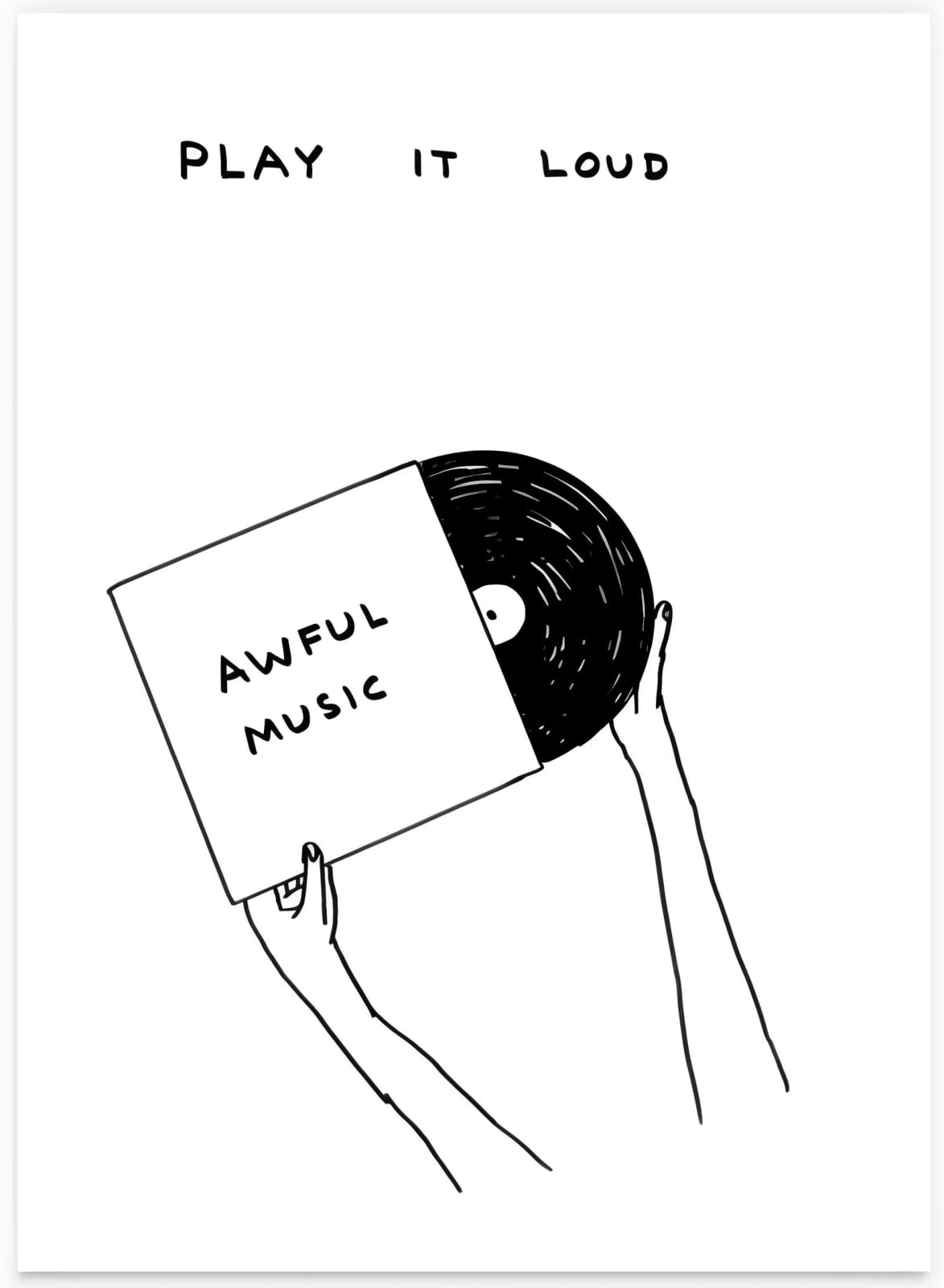 David Shrigley, Play it Loud, 2021