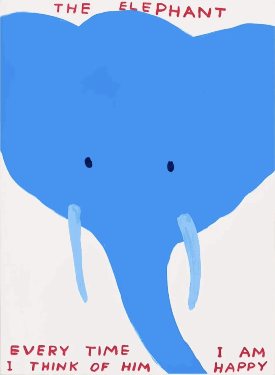 David Shrigley, The, Elephant, Every Time I Think Of Him I Am Happy, 2023