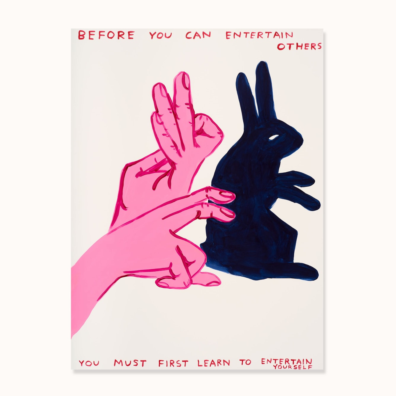 David Shrigley, Before you can Entertain, 2021