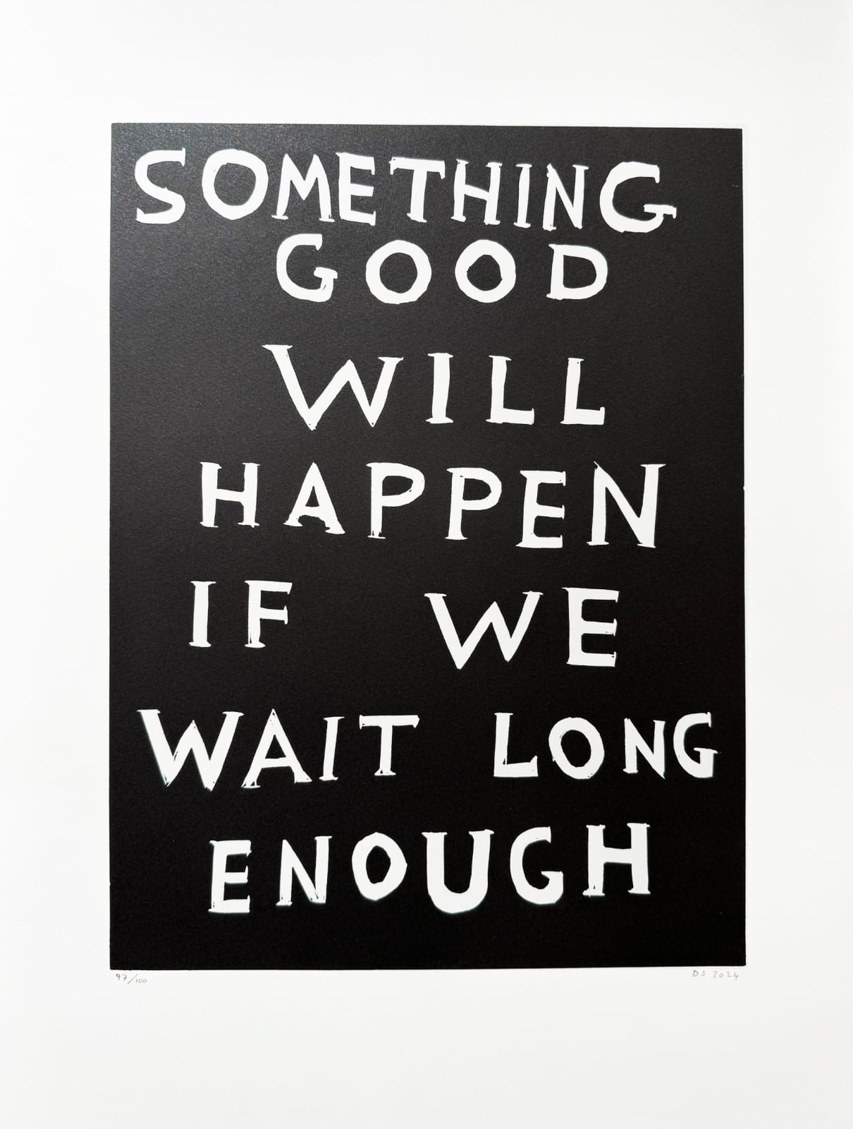David Shrigley, Something Good Will Happen If You Wait Long Enough, 2024