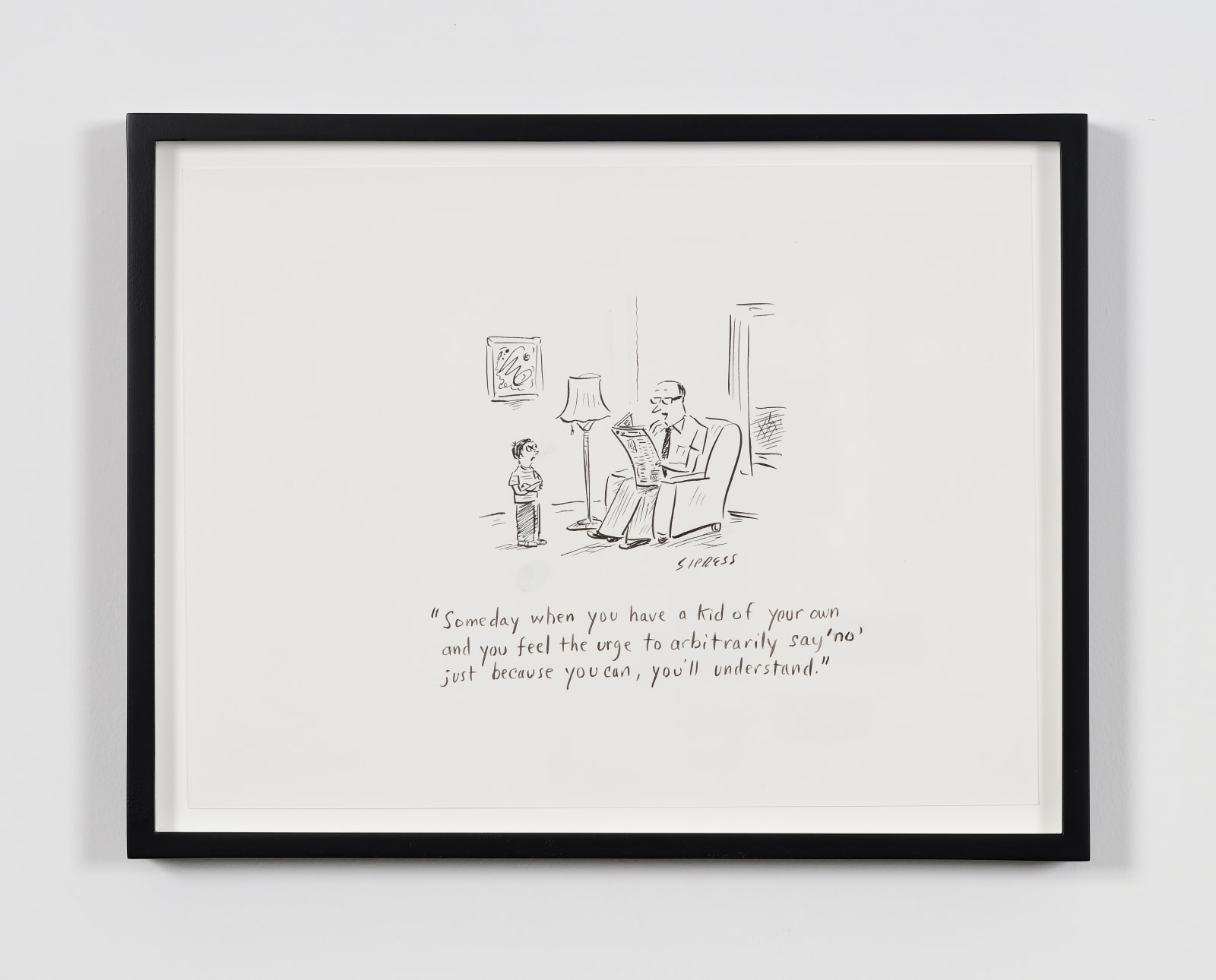 David Sipress, Someday When You Have a Kid, 2009