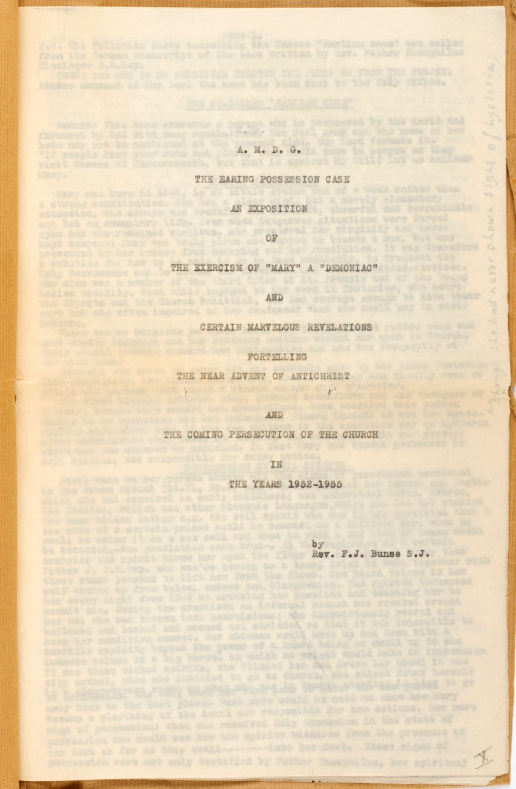 F.J. Bunse; Theophilus Riesinger, The Earling Possession Case: An Exposition of the Exorcism of ‘Mary’ a Demoniac and Certain Marvelous Revelations Foretelling the Near Advent of Antichrist and the Coming Persecution of the Church in the Years 1952–1955., 1934