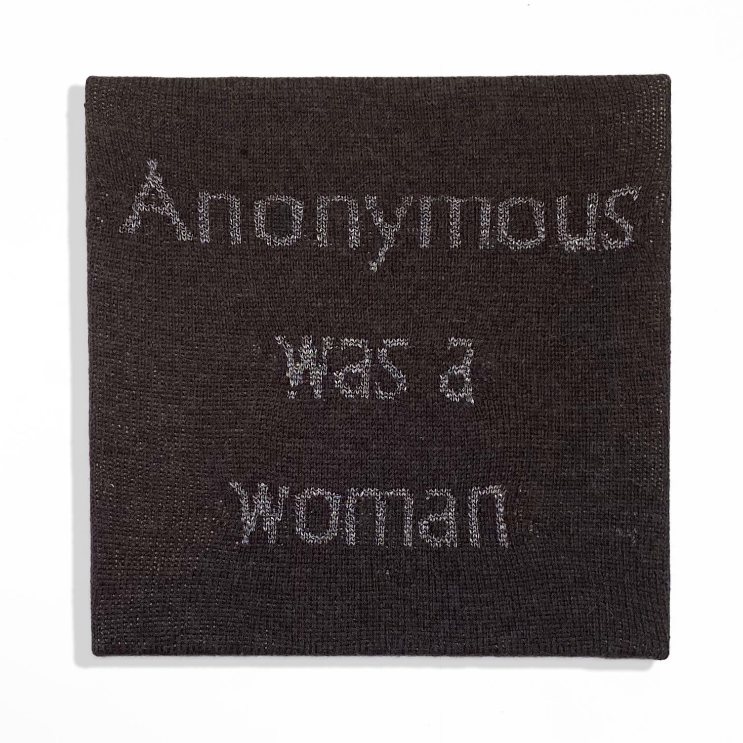 Kate Just, Anonymous Was A Woman, 2019-2021