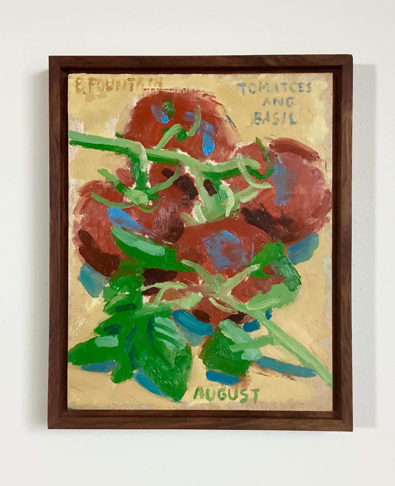 Benny Fountain, Tomatoes and Basil, August , 2025