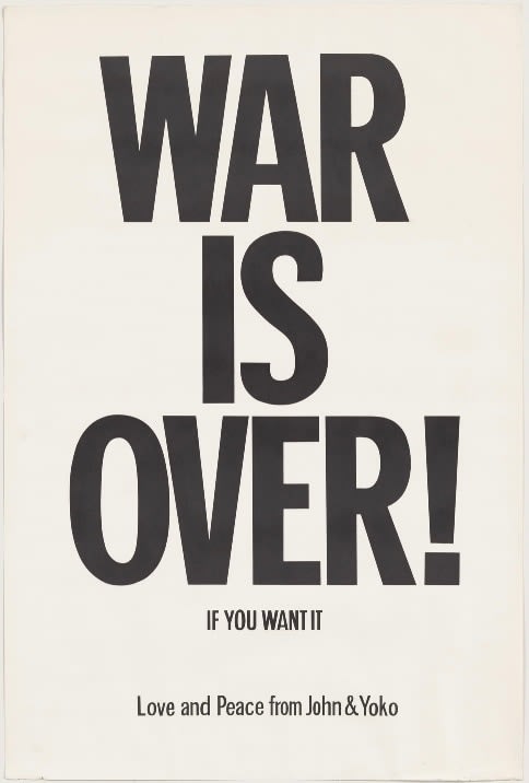 Yoko Ono and John Lennon, War Is Over! If You Want It, 1969