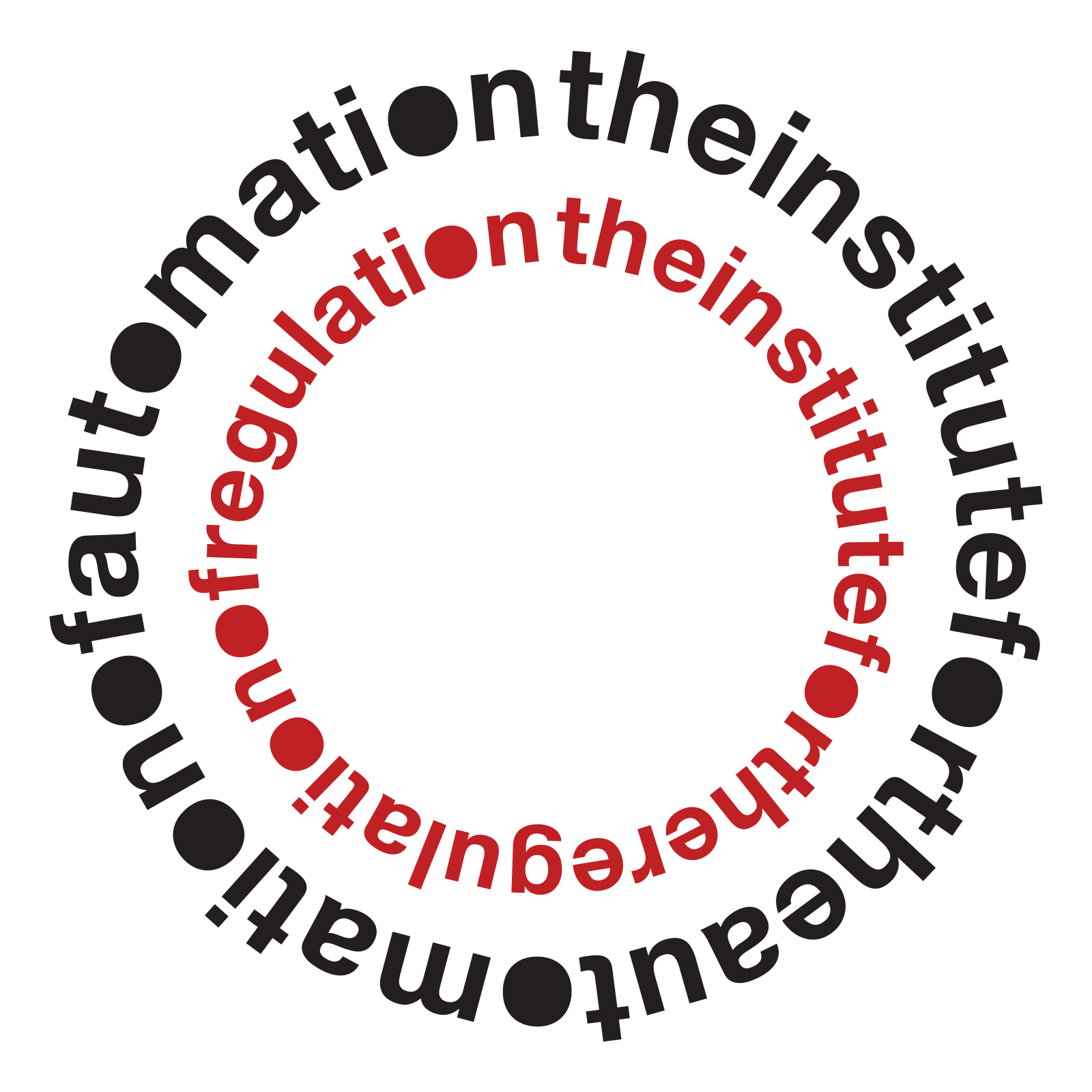 Liam Gillick, The Institute for the Automation of Automation, 2021