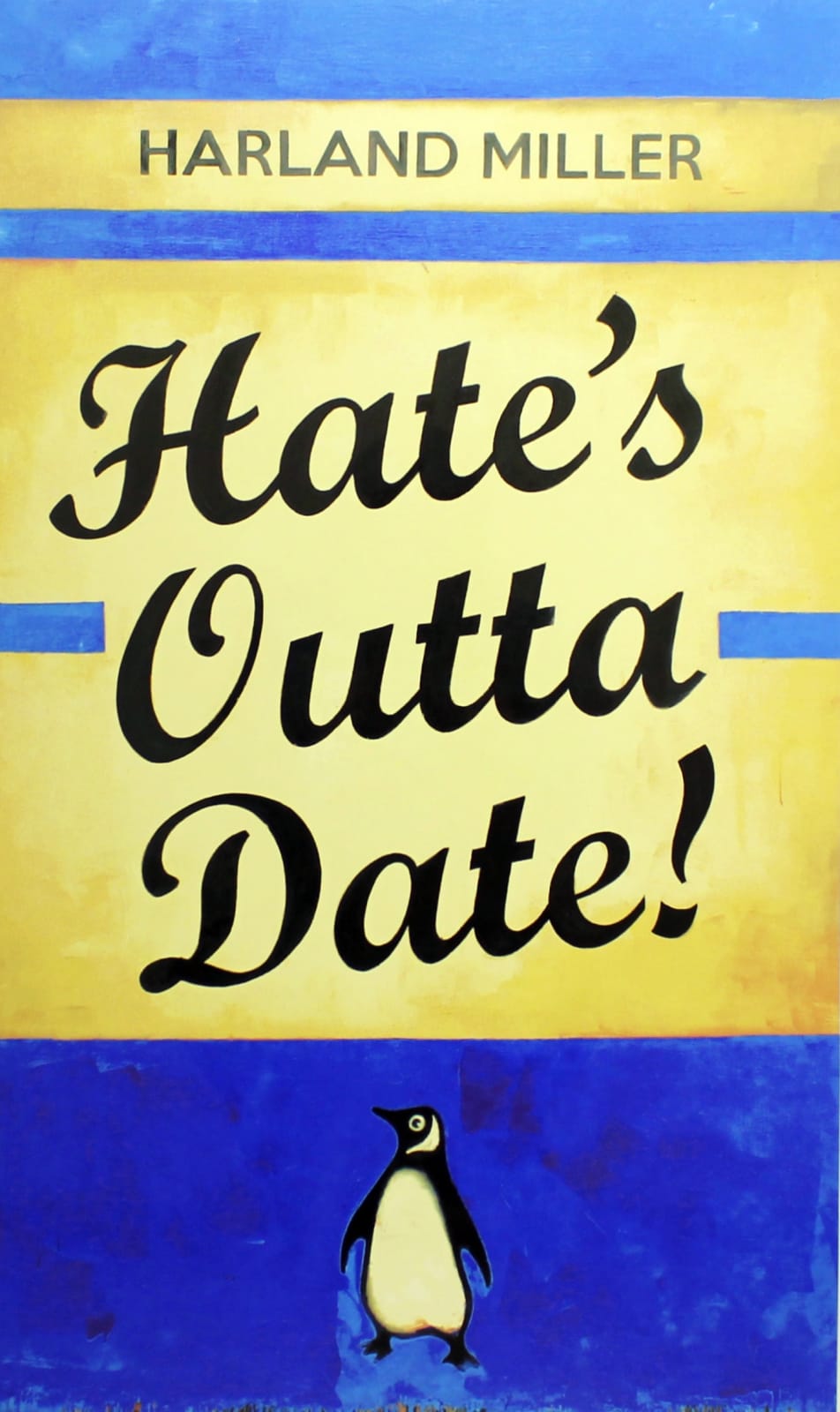 Harland Miller, Hate's Outta Date,, 2022