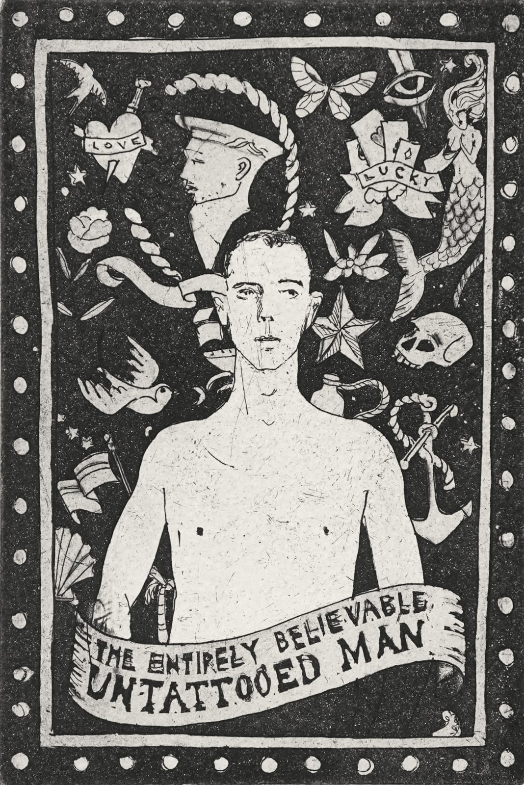 Helen Wilson, The Un-Tattooed Man