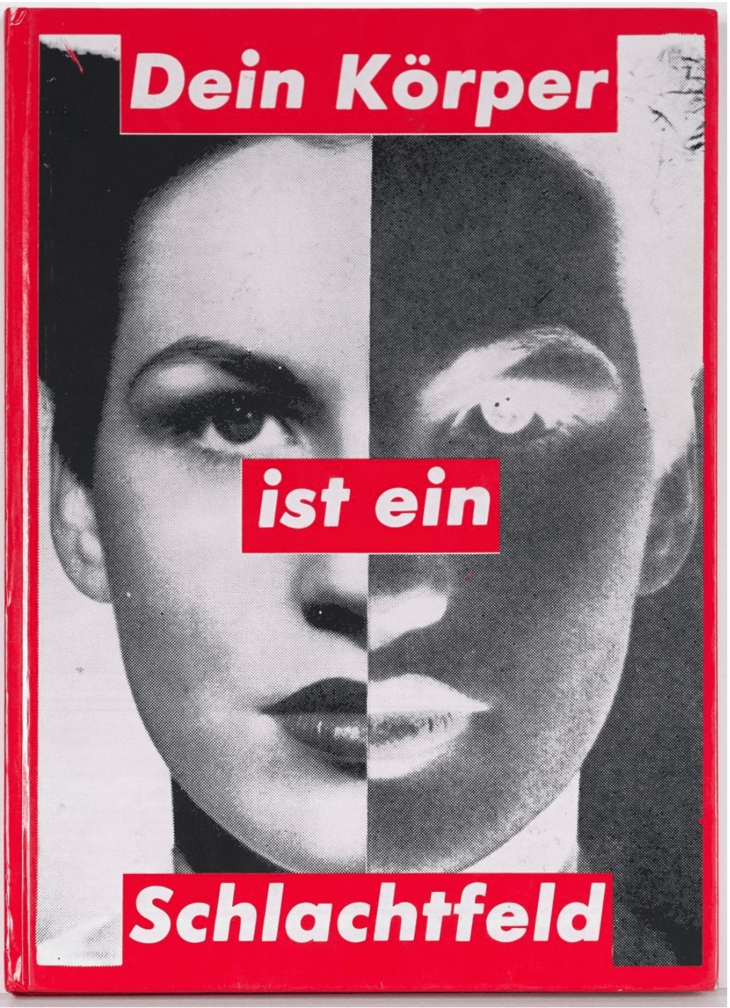 Barbara Kruger, Dein Körper ist ein Schlachtfeld [Your Body is a Battlefield], 1990