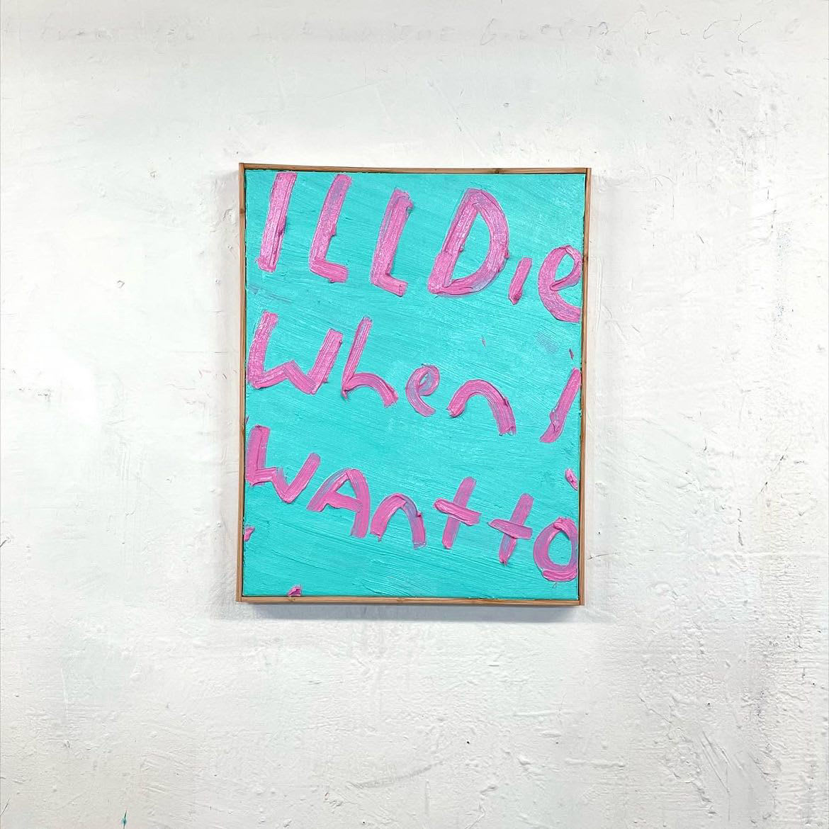 Eric Stefanski, I'll Die When I Want To, 2023
