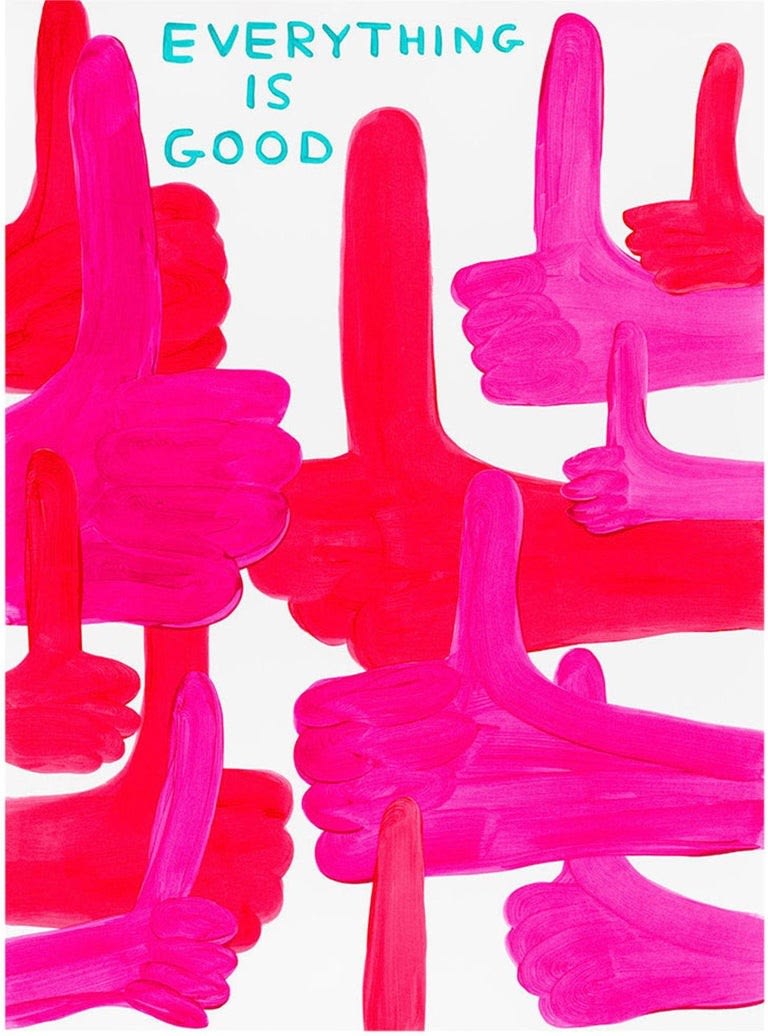 David Shrigley, Everything Is Good, 2023
