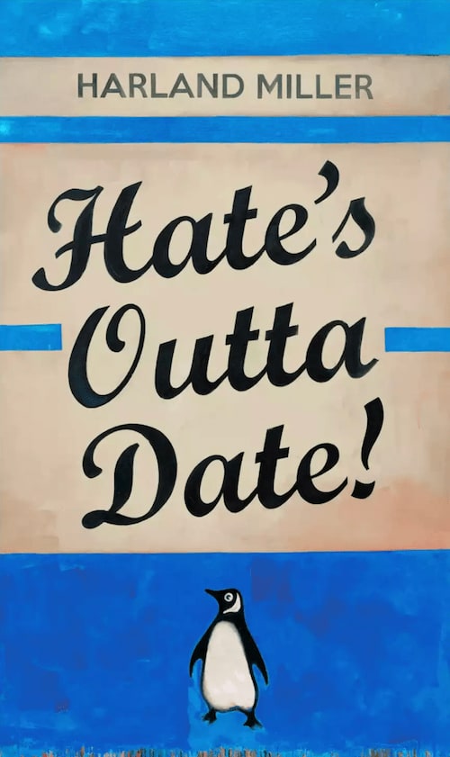 Harland Miller, Hate's Outta Date (Blue), 2022