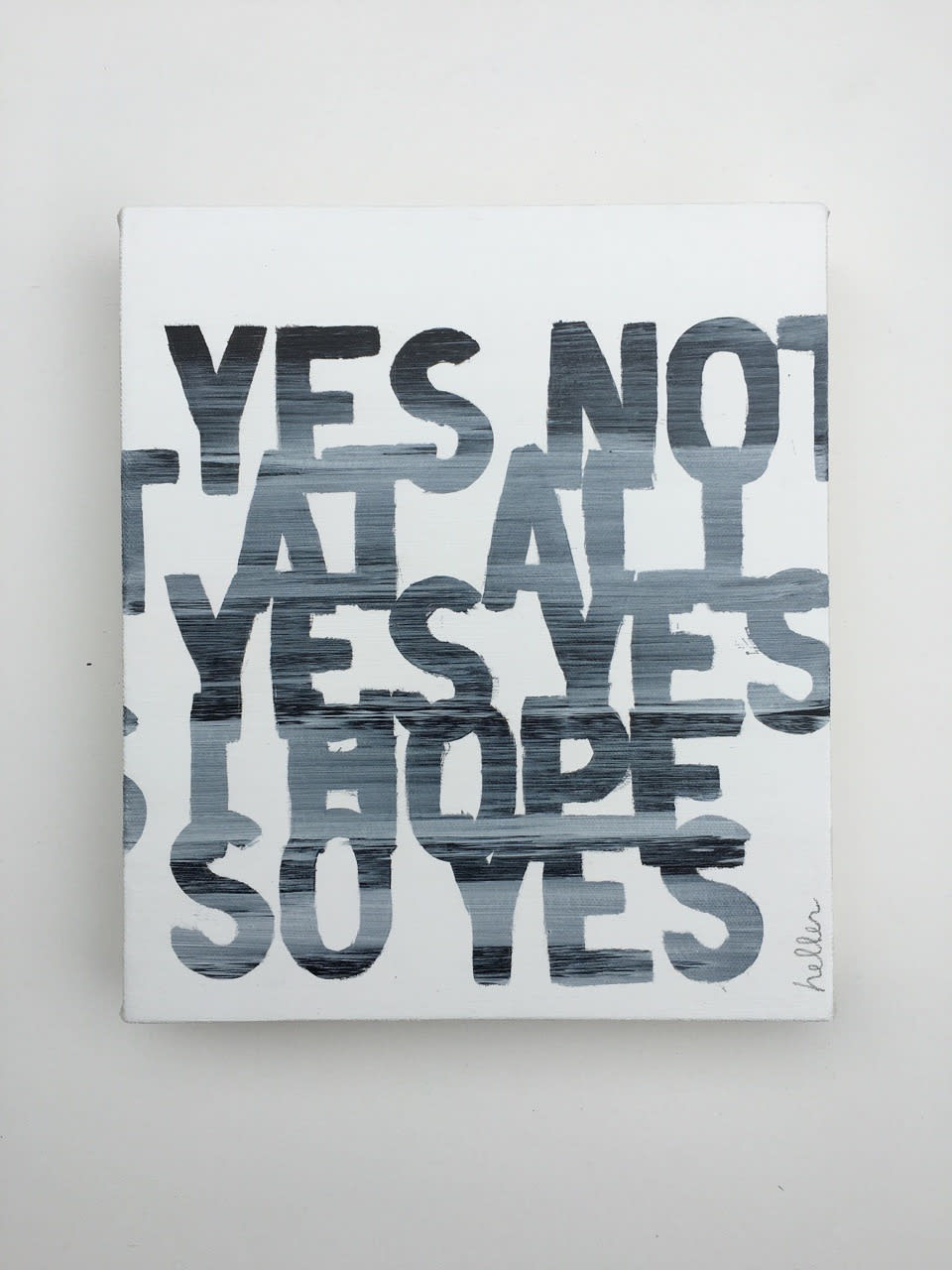 Matthew Heller, Yes Not At All Yes Yes I Hope So Yes, 2016
