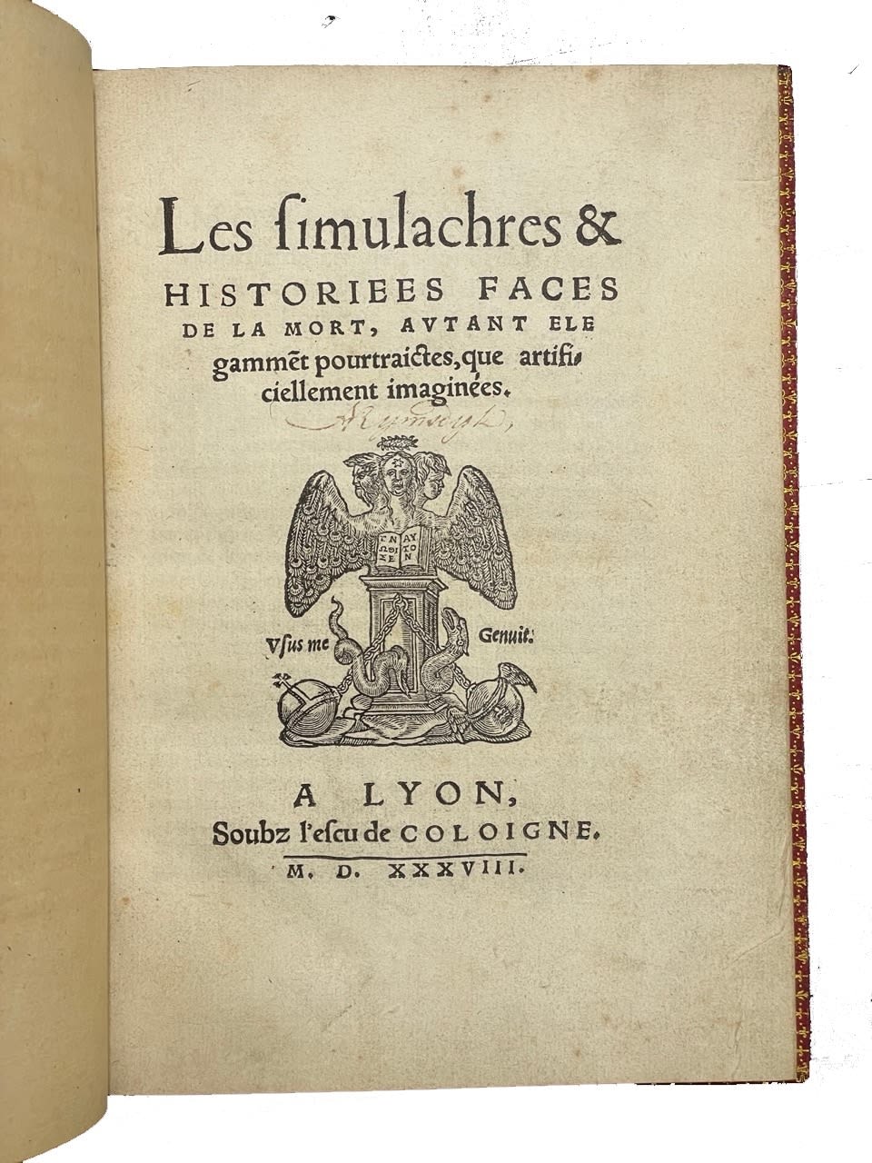Holbein, Hans, Les Simulachres & historiees faces de la mort, autant elegammē[n]t pourtraictes, que artificiellement imaginées, 1538. Lyon. M. & G. Trechsel [for J. & Fr. Frellon].