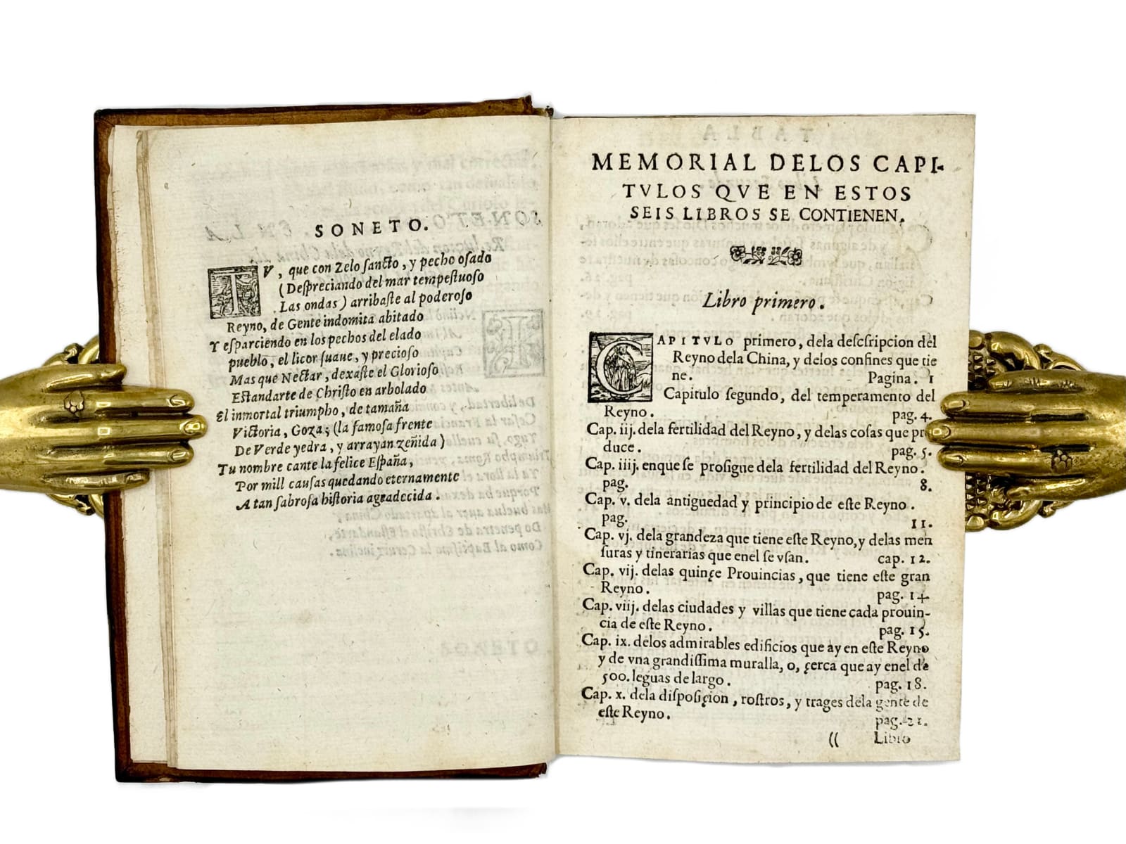 Gonzalez de Mendoza, Juan, Historia de las Cosas Mas Notables, Ritos y Costumbres, del gan Reyno dela China... con un Itinerario del nuevo Mundo, 1585. Rome. Vincentio Accolti.