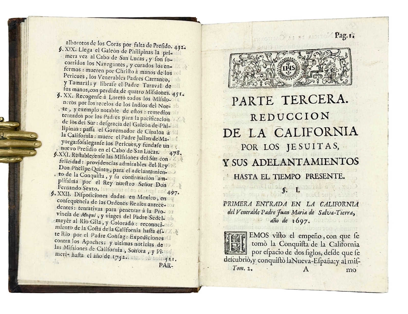 Venegas, Miguel, Noticia de la California, y de su conquista temporal, y espiritual hasta el tiempo presente, 1757. Madrid. Widow of Manuel Fernandez.