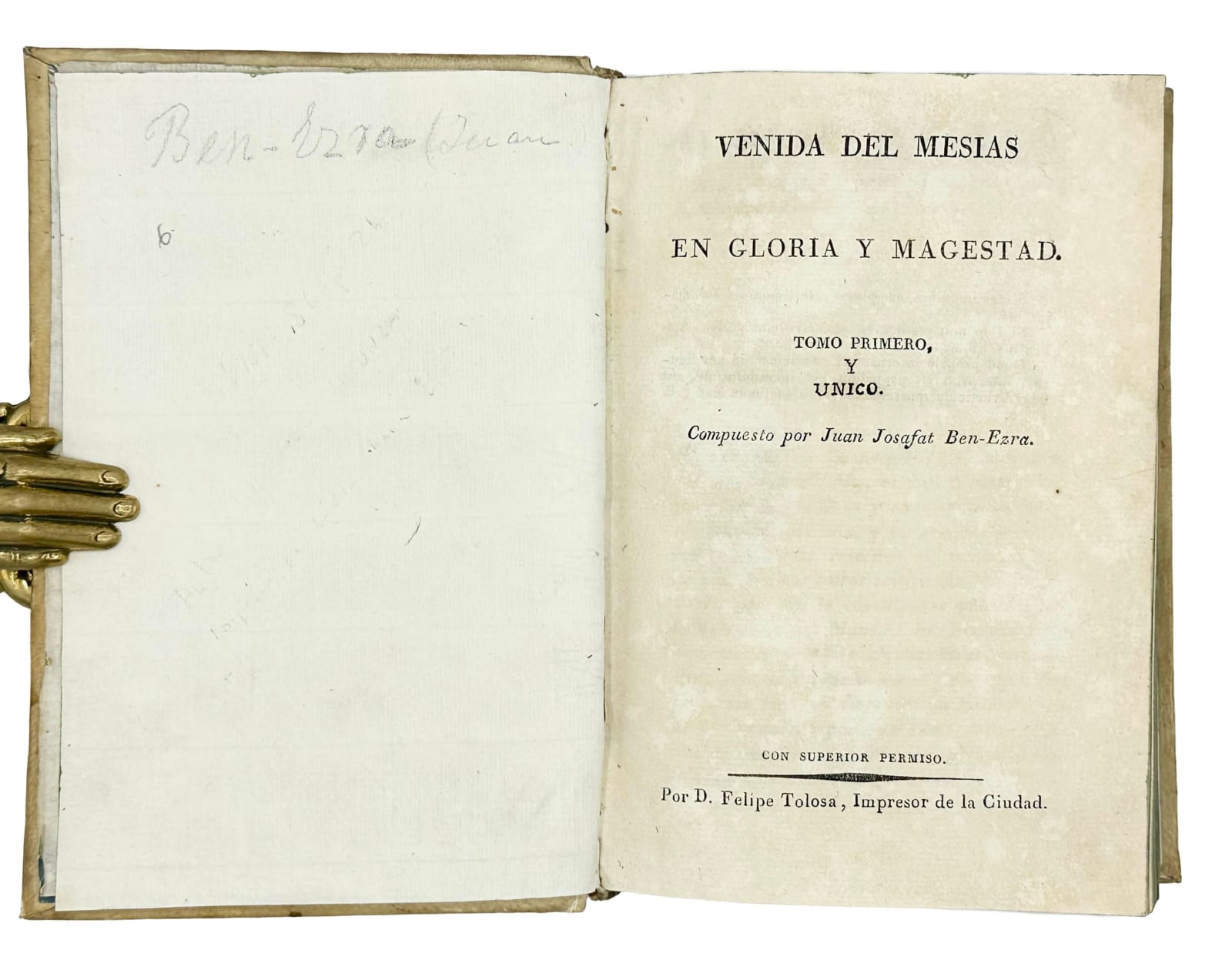 [Lacunza, Manuel], Venida del mesias en gloria y magestad. Tomo primero [-tercero], Compuesto por Juan Josafat Ben-Ezra, [ca. 1812]. [Cadiz]. D. Felipe Tolosa.