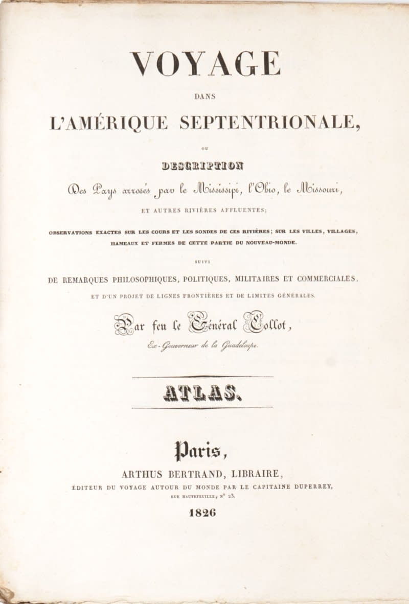 Collot, Georges Henri Victor, Voyage dans l'Amerique septentrionale, 1826. Paris.