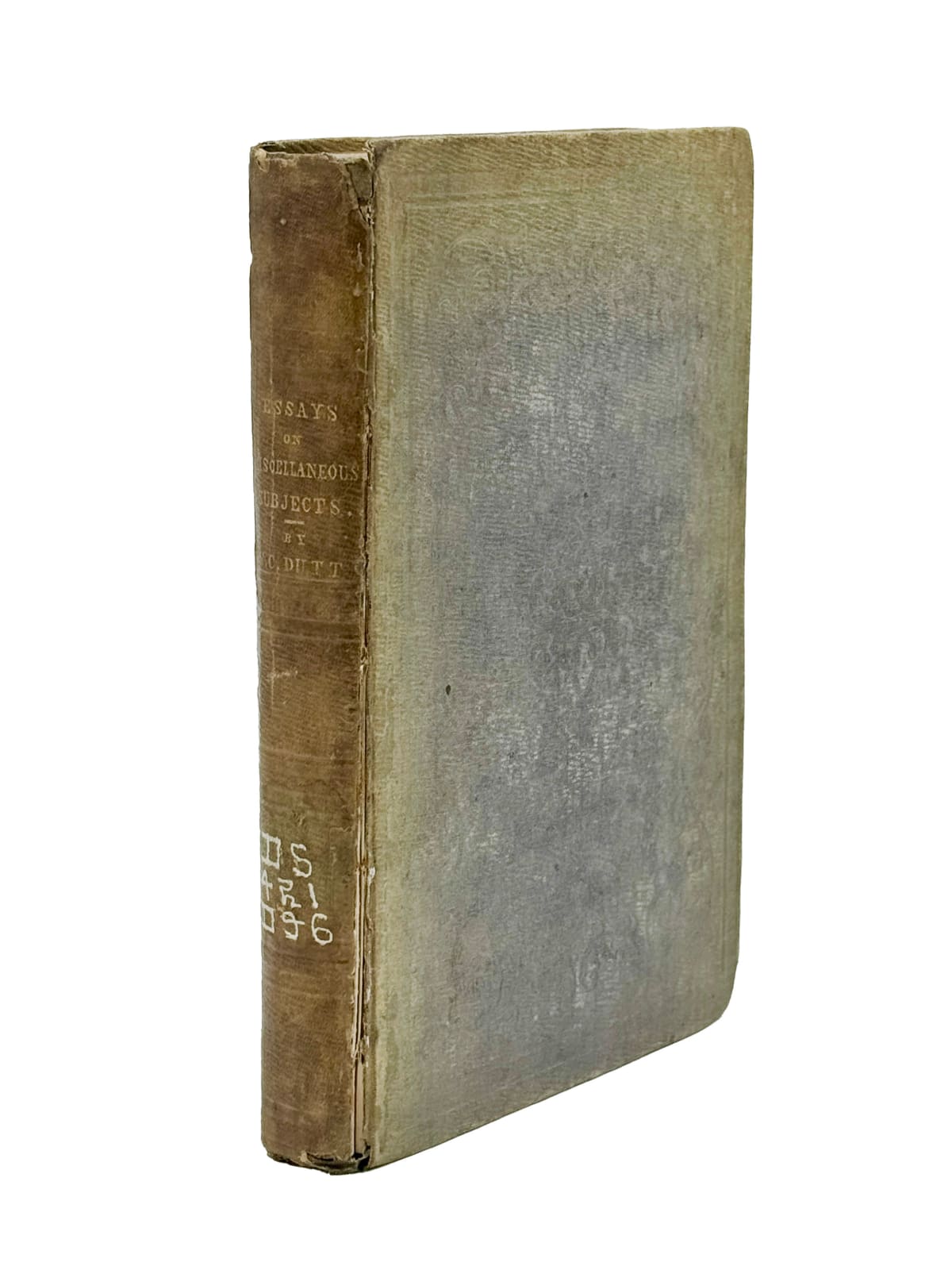 Dutt, Shoshee Chunder, Essays on Miscellaneous Subjects, Calcutta: F. Carbery, Military Orphan Press, 1854.