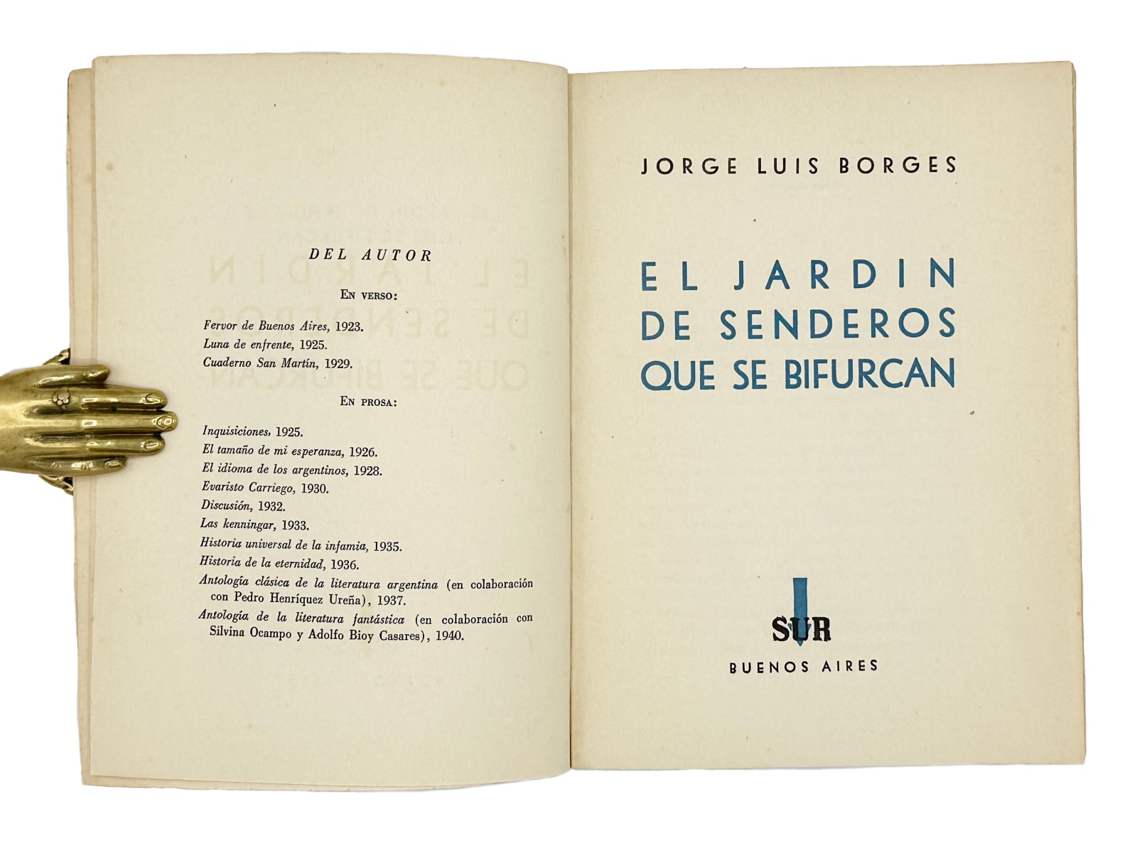 Borges, Jorge Luis, El jardin de senderos que se bifurcan, 1942 [30 December 1941]. Buenos Aires: Sur.