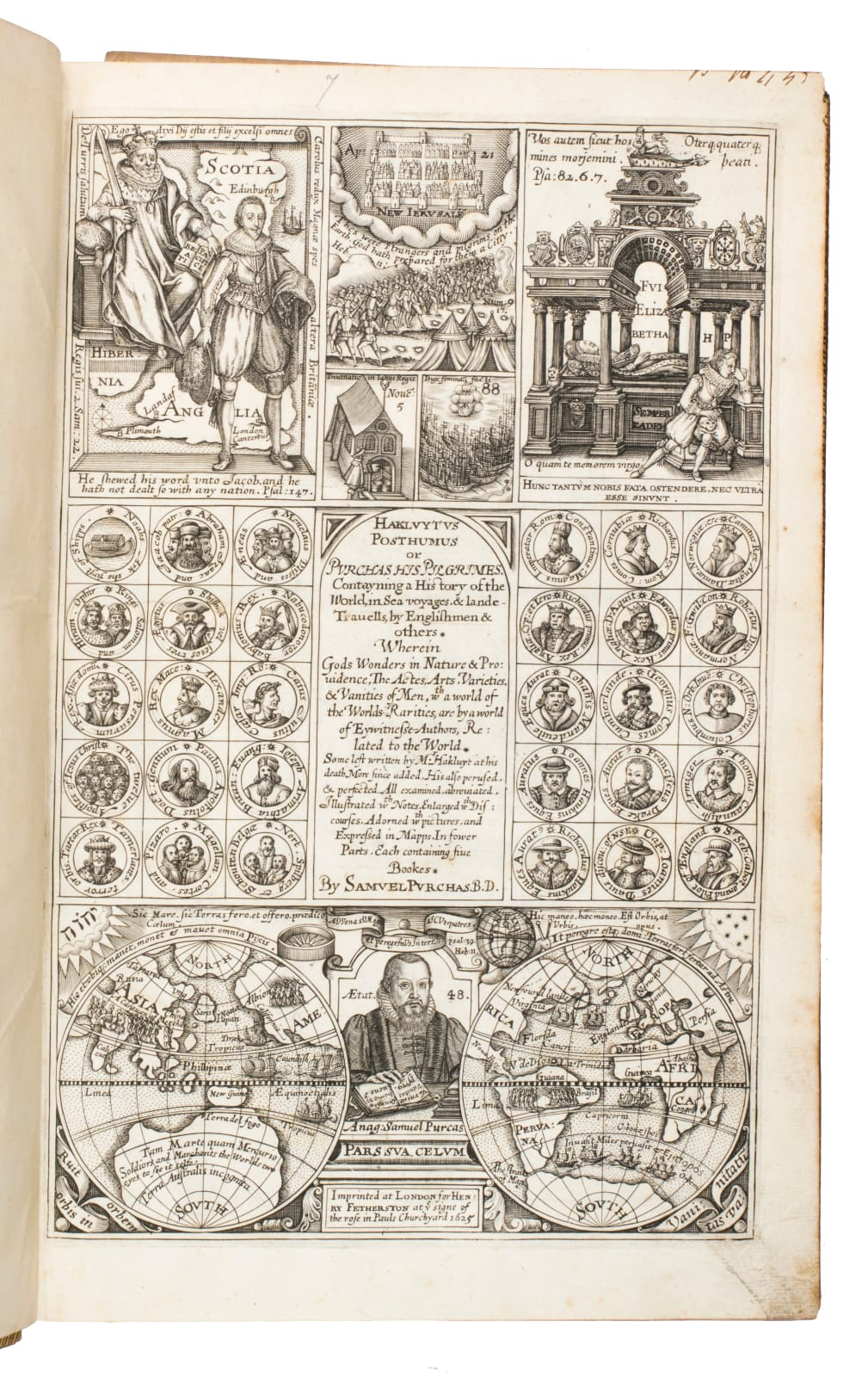 Purchas, Samuel, Purchas his pilgrimes. In five bookes. The first, contayning the voyages and peregrinations made by ancient kings... to and thorow the remoter parts of the knowne world... The second, a description of all the circum-navigations of the globe. The third, navigations and voyages of English-men, alongst the coasts of Africa... Indian shoares, continents and ilands. The fourth, English voyages beyond the East Indies, to the ilands of Japan, China, Cauchinchina, the Philippinae ... The fifth, navigations, voyages... of the English nation in the Easterne parts of the world [bound with, as usual]: Purchas, Samuel. Purchas his pilgrimage. Or relations of the world and the religions observed in all ages and places discovered, from the creation unto this present, 1625-1626. London. William Stansby for Henry Featherstone.