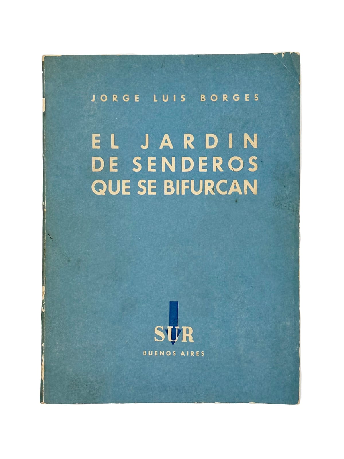 Borges, Jorge Luis, El jardin de senderos que se bifurcan, 1942 [30 December 1941. Buenos Aires: Sur.