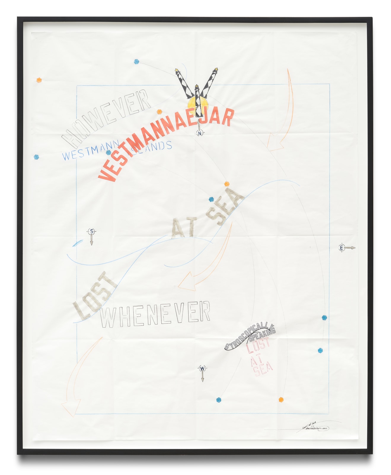 LAWRENCE WEINER, However Whenever, Lost at Sea, 2011