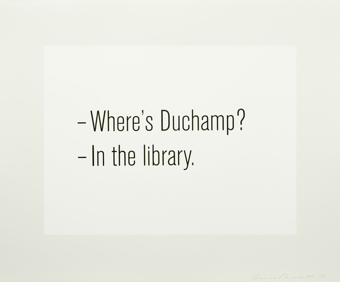Bethan Huws, Where’s Duchamp? THIS ONE, 2011