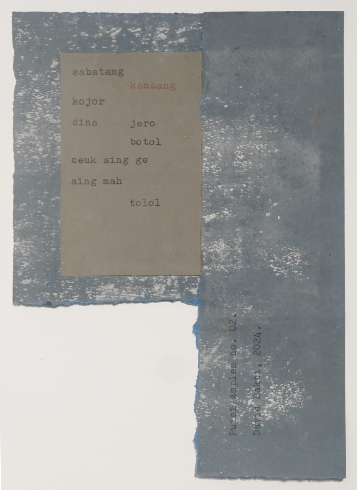 David Bakti, Puisi Amplas No. 02, 2024