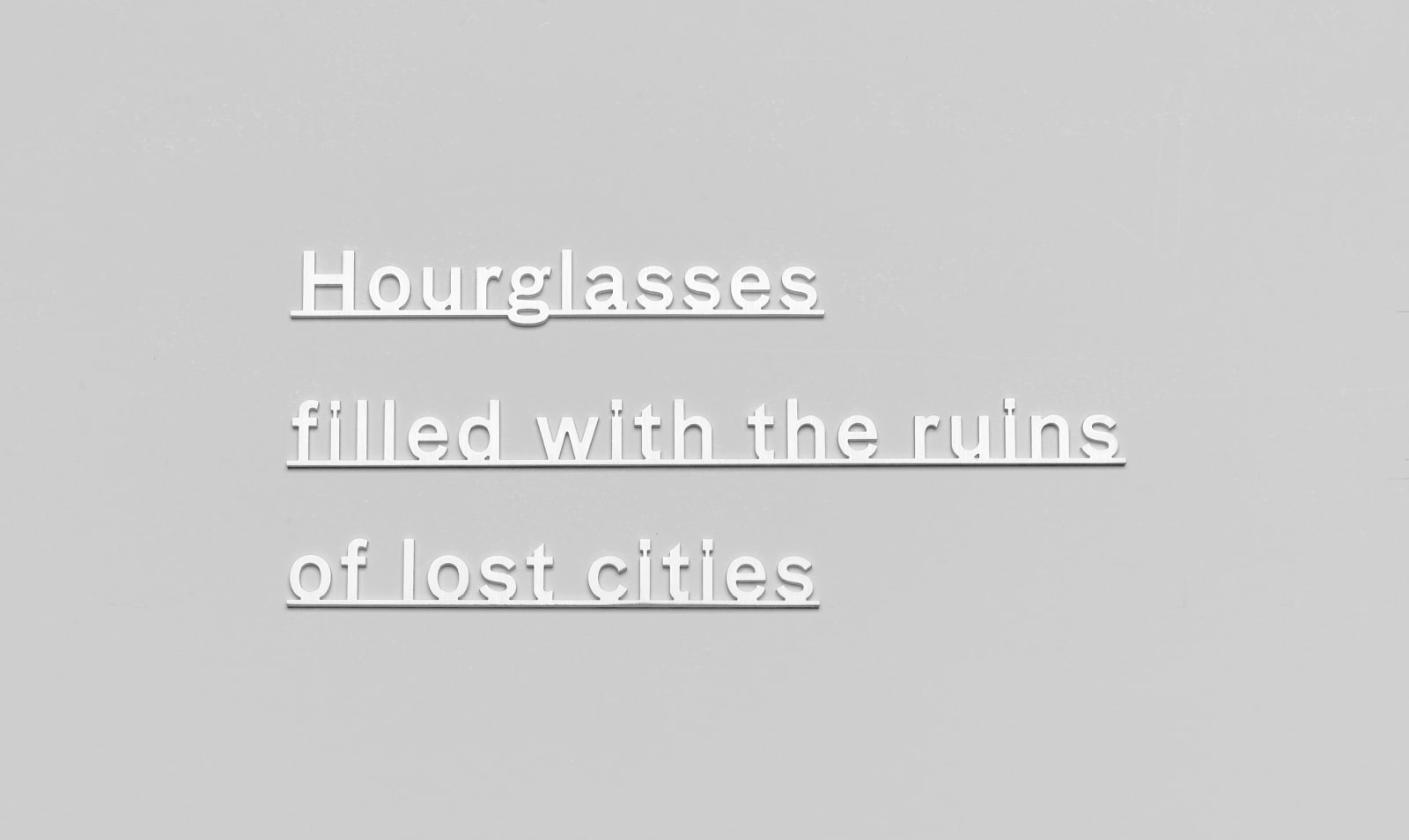 KATIE PATERSON, Ideas (Hourglasses filled with the ruins of lost cities), 2021