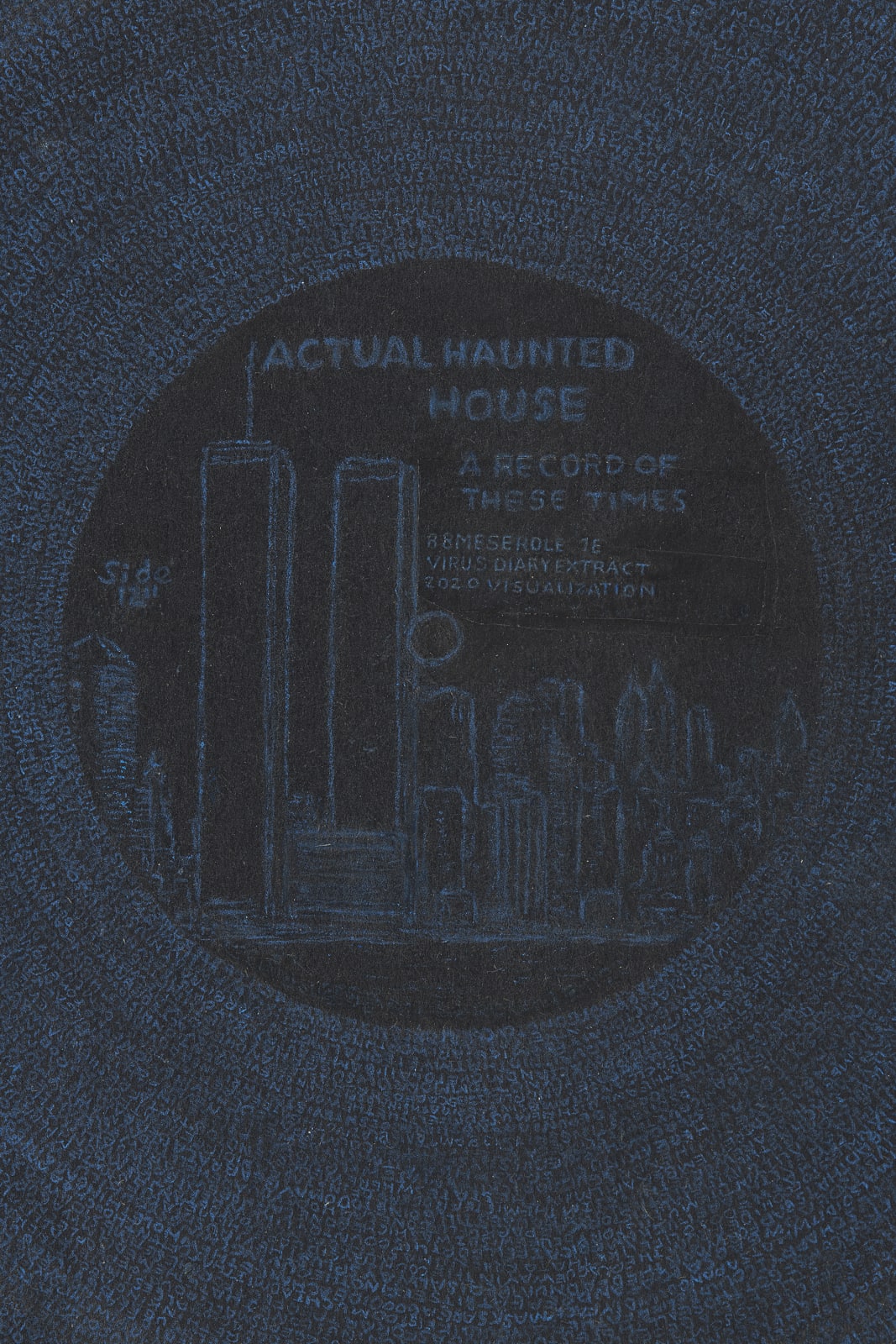 SIMON EVANS ™, Actual Haunted House (A record of these times), 2020